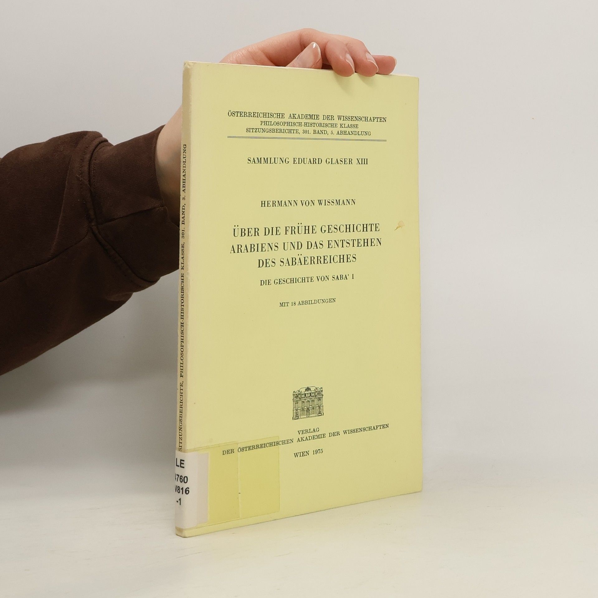 Über die frühe Geschichte Arabiens und das Entstehen des Sabäerreiches