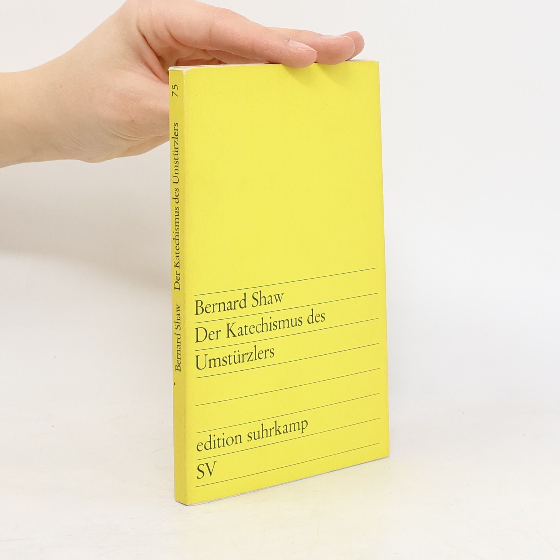 Bernard Shaw Der Katechismus des Umstürzlers