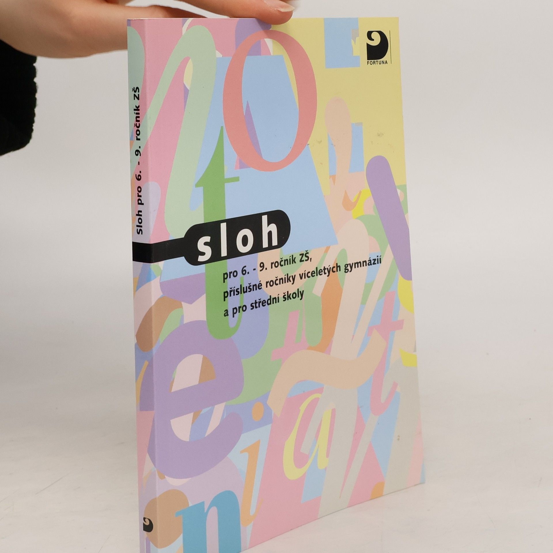 Milena Fucimanová Sloh: Učebnice pro 6.-9. ročník základních škol, příslušné ročníky víceletých gymnázií a pro střední školy