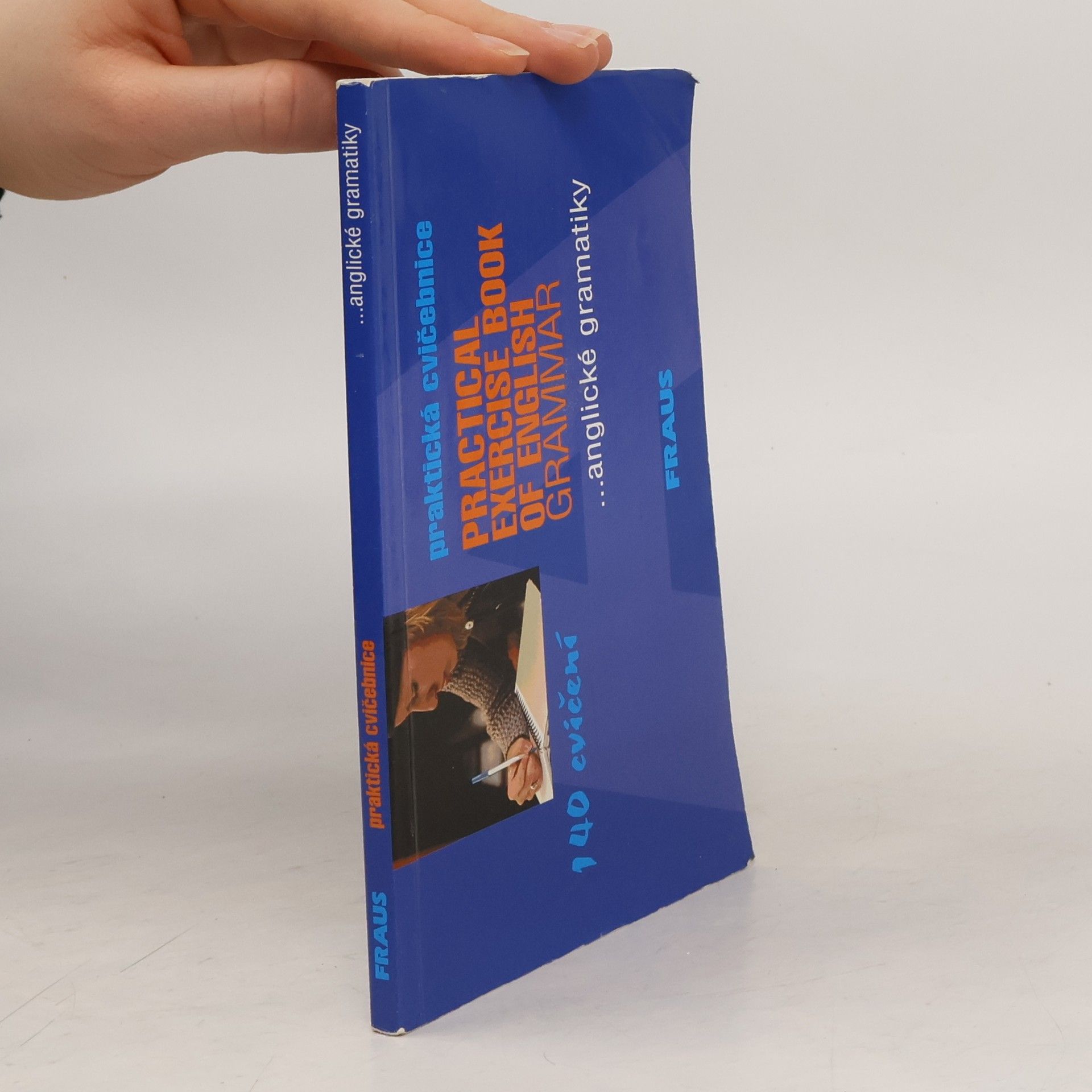 Autorenkollektiv Practical exercise book of English grammar = Praktická cvičebnice anglické gramatiky Praktická cvičebnice anglické gramatiky