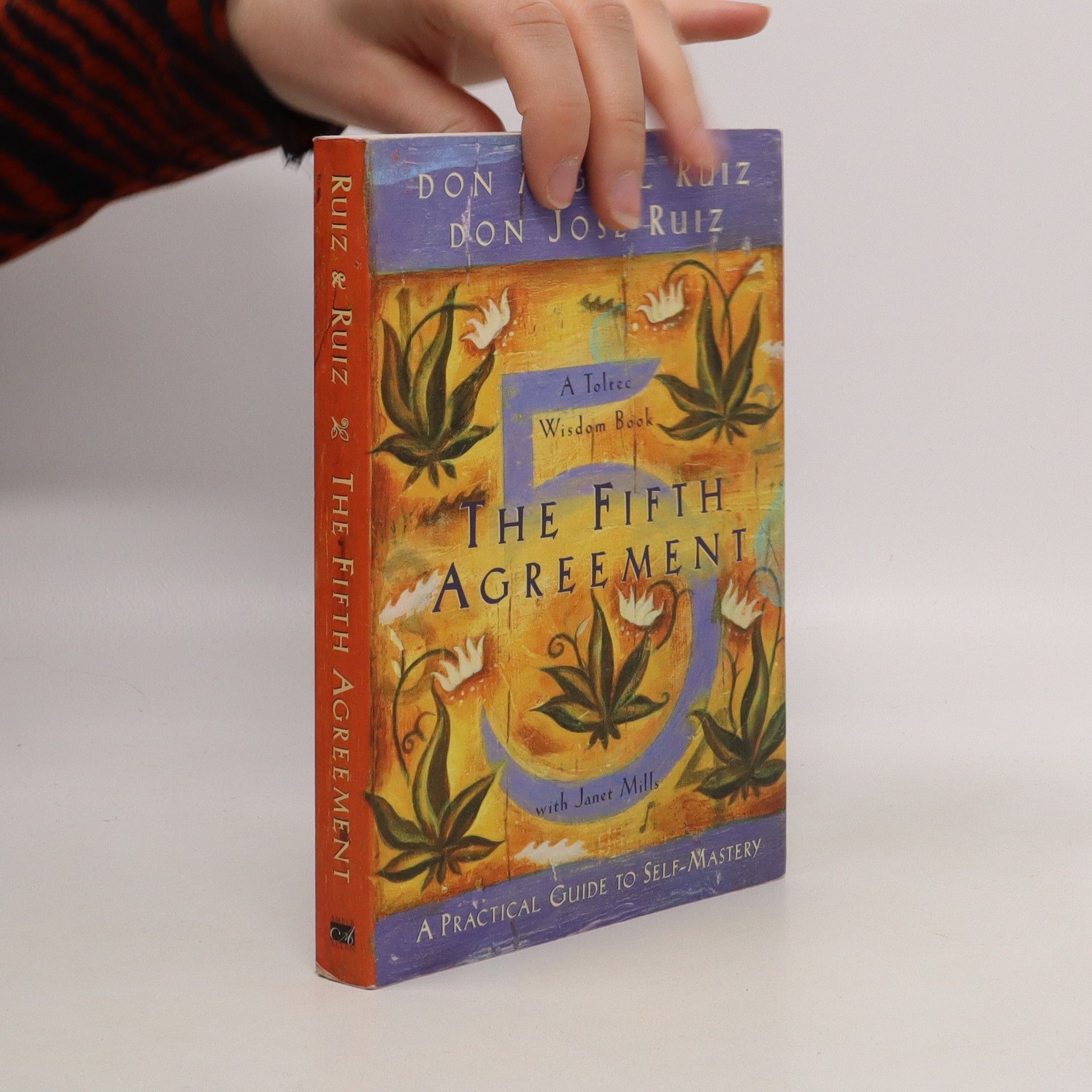 Don Miguel Ruiz The Fifth Agreement