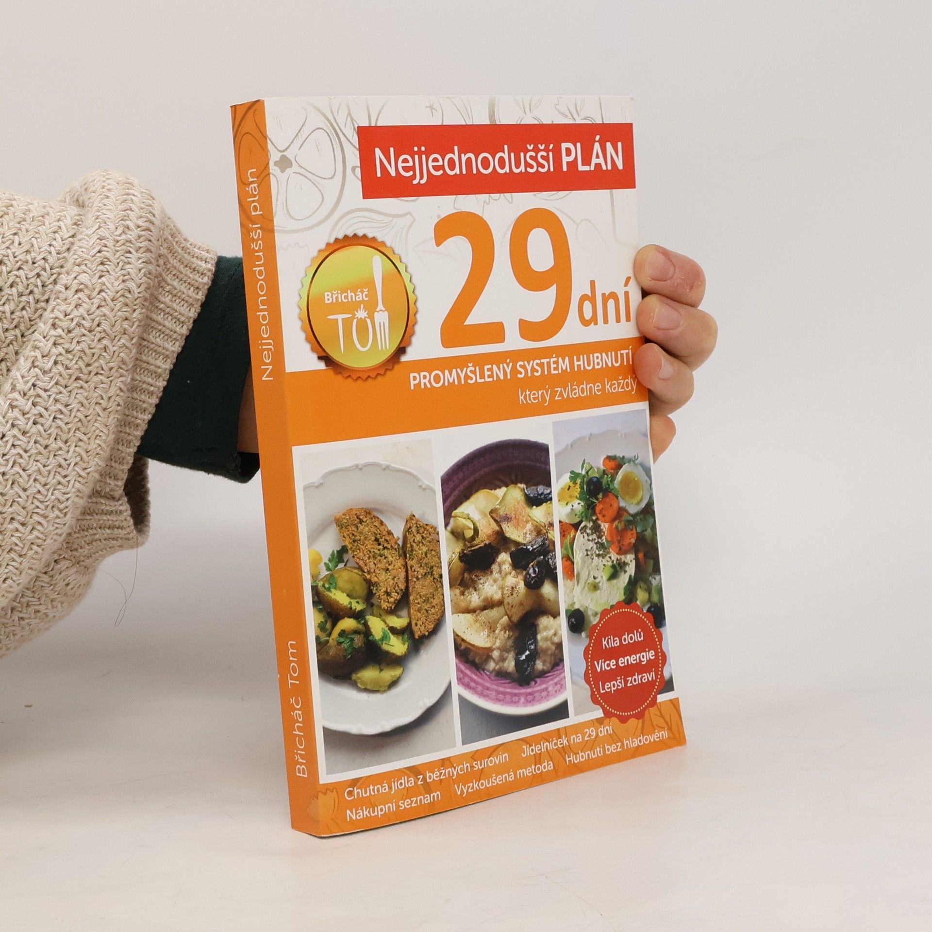 Tomáš Kosačík Nejjednodušší plán na 29 dní. Břicháč Tom