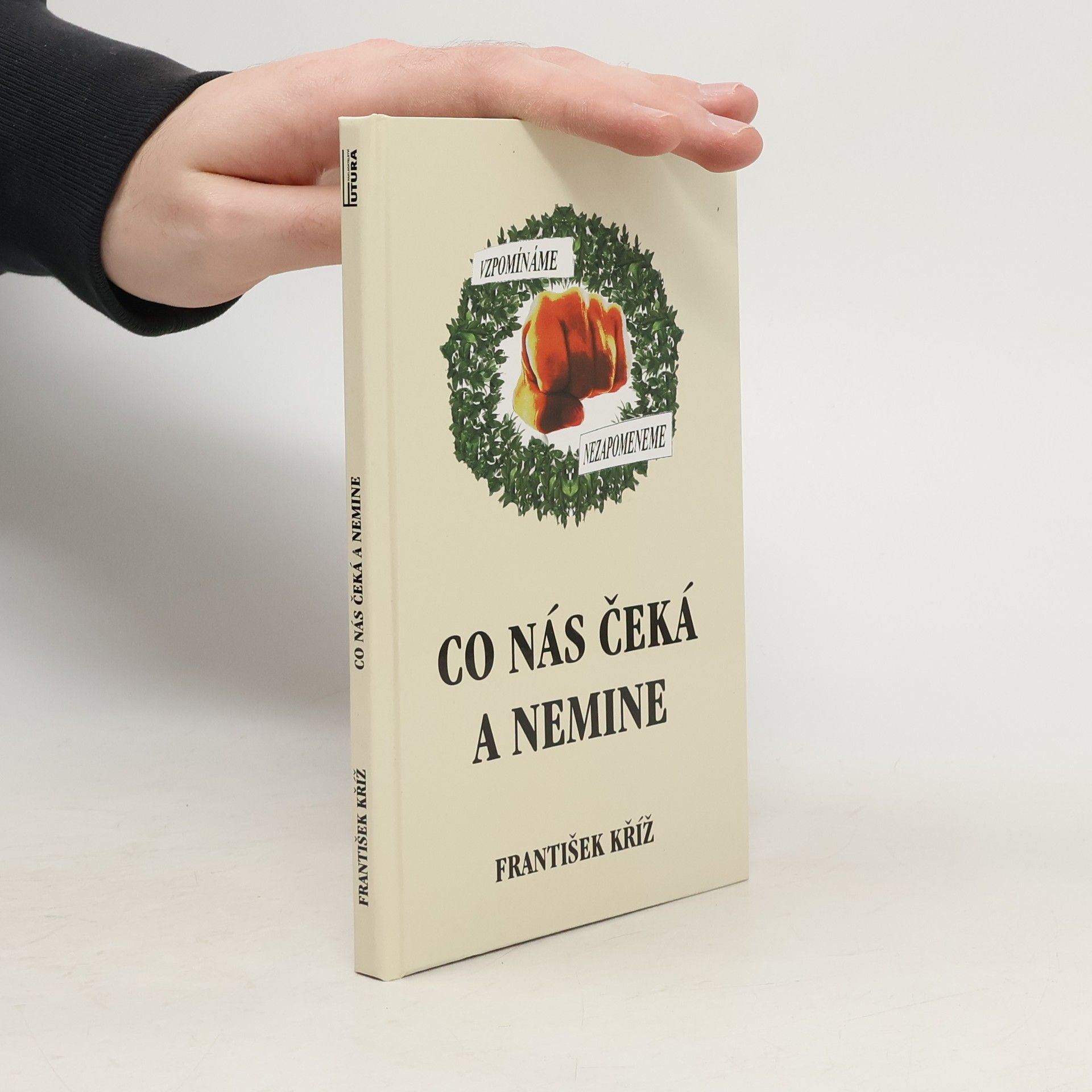 František Kříž Co nás čeká a nemine