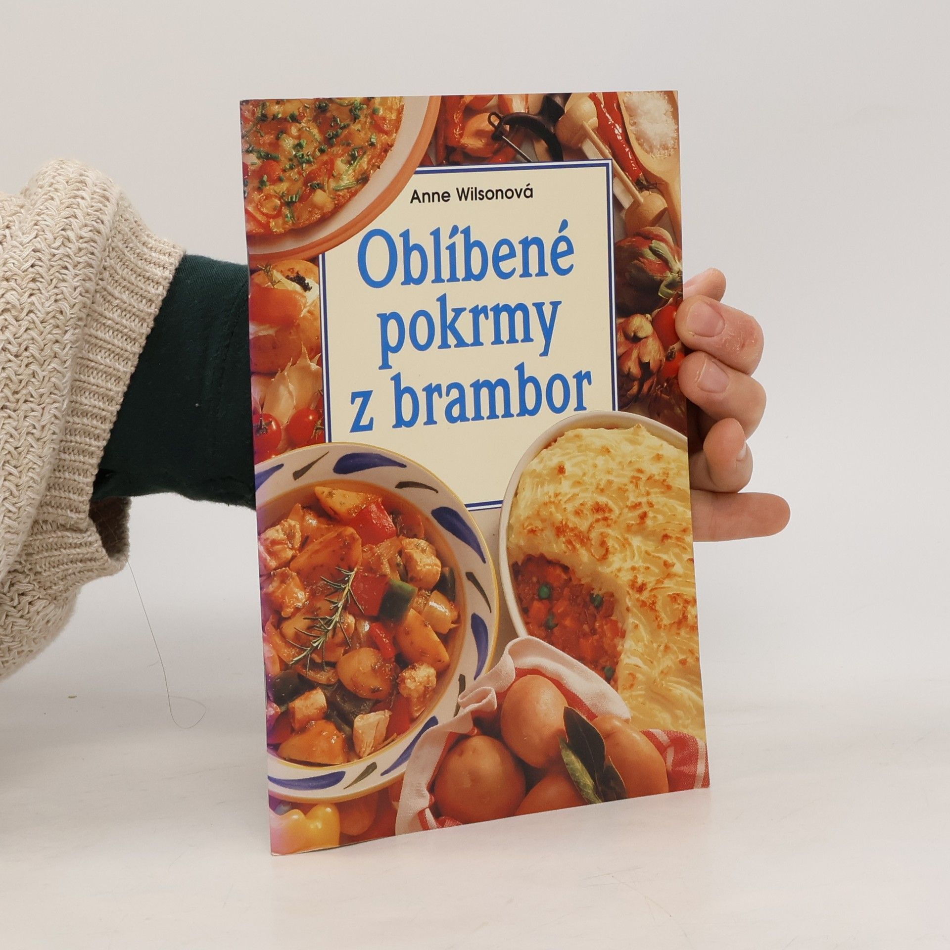 Anne Wilson Oblíbené pokrmy z brambor