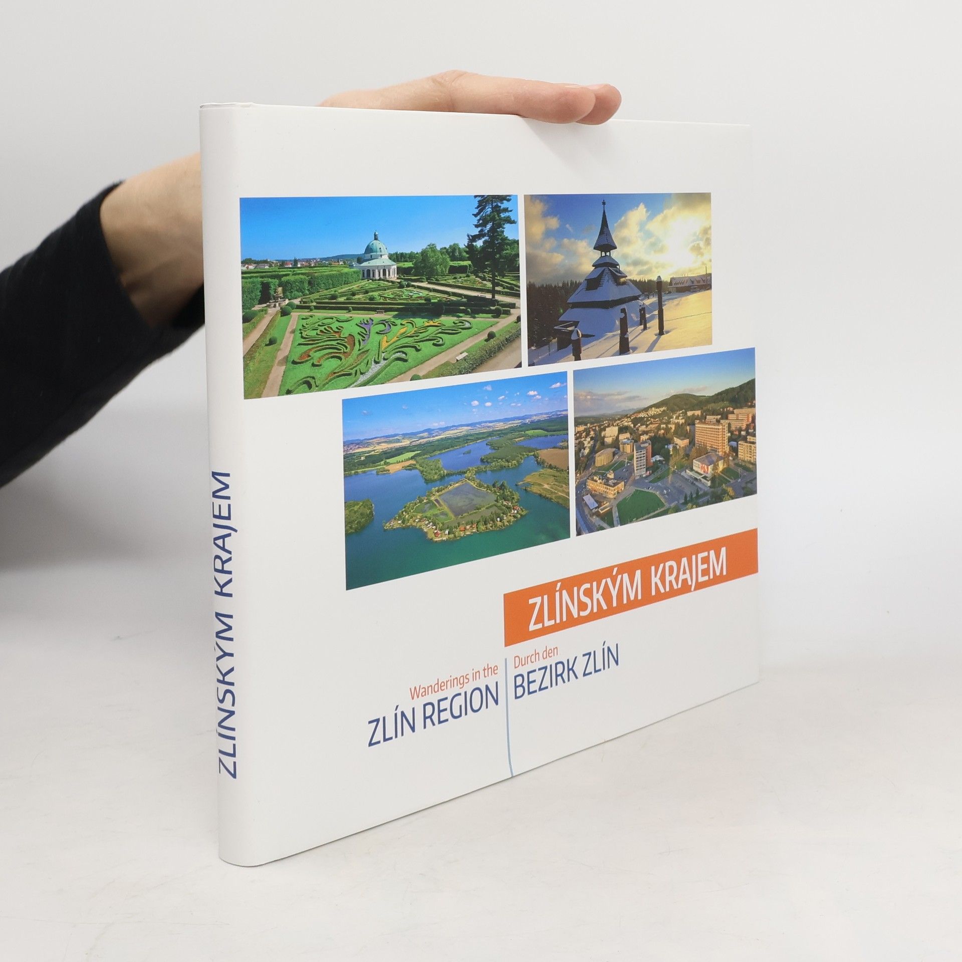 Zlínským krajem - Wanderings in the Zlín Region - Durch den Bezirk Zlín