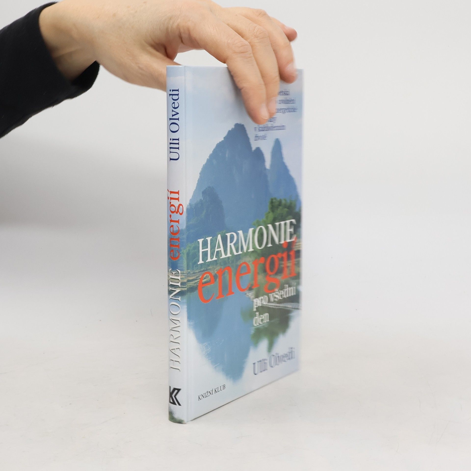 Ulli Olvedi Harmonie energií pro všední den