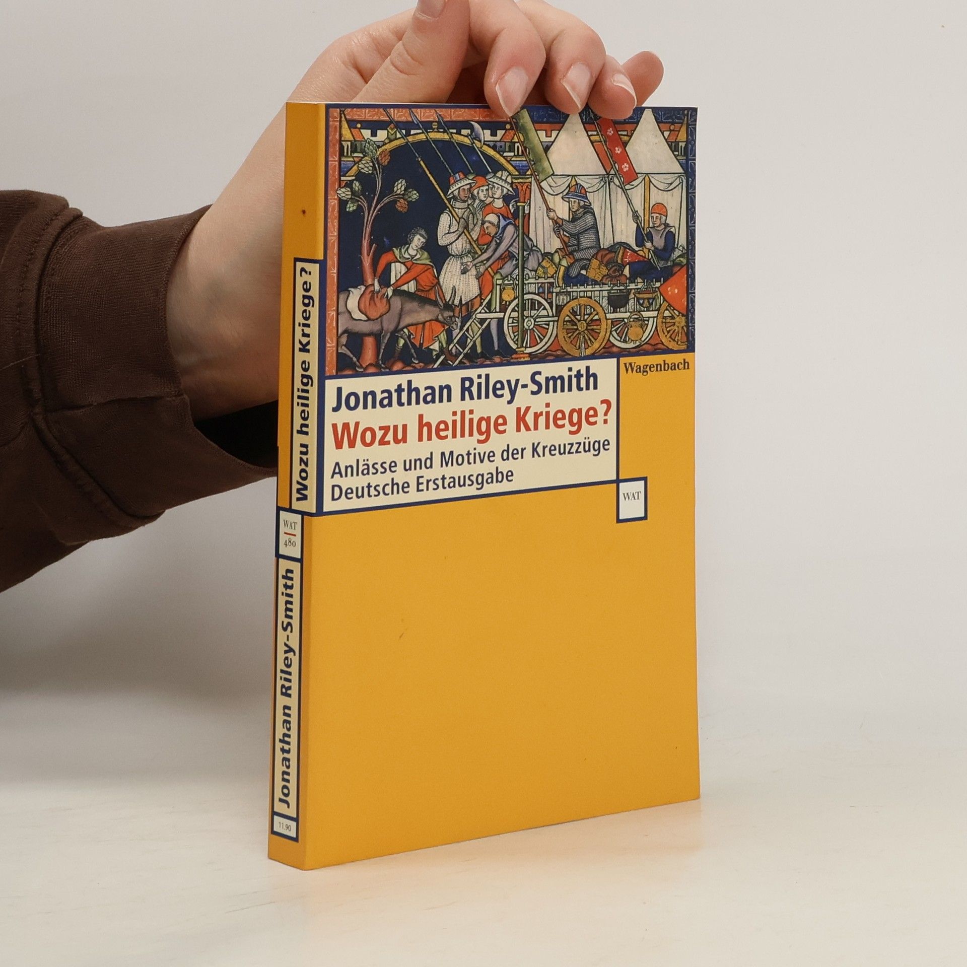 Jonathan Simon Christopher Riley Smith Wozu heilige Kriege?