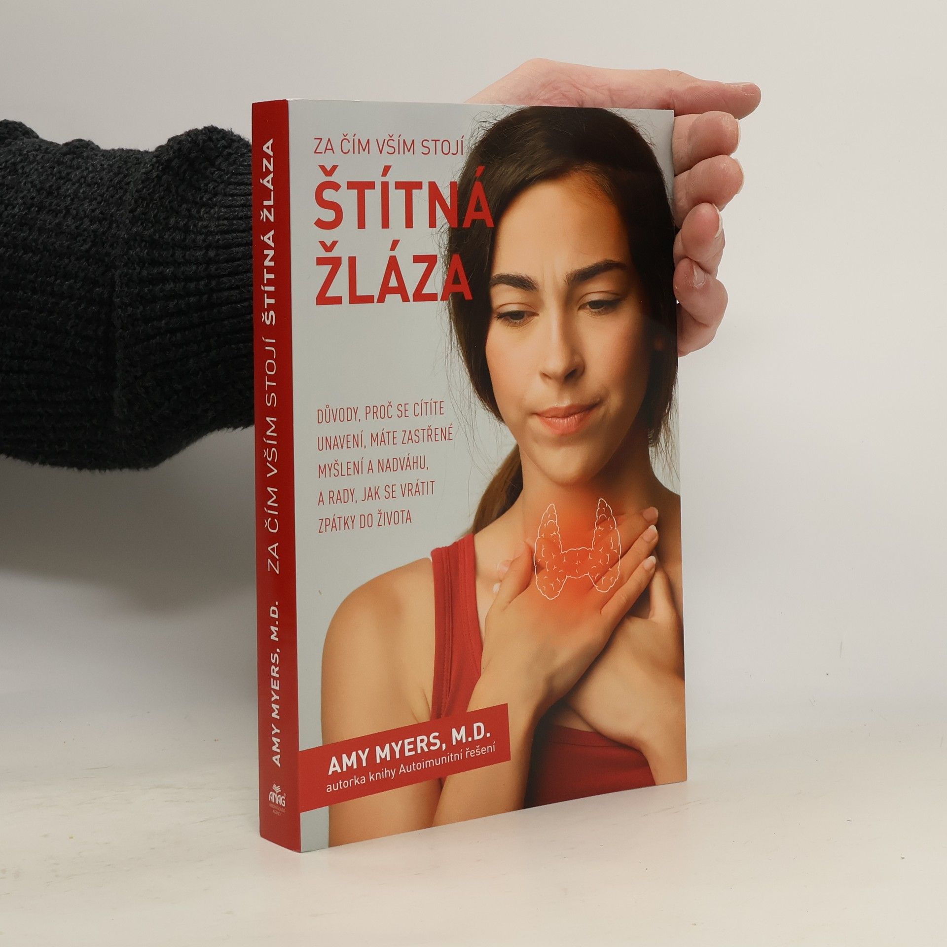 Amy Myers Za čím vším stojí štítná žláza