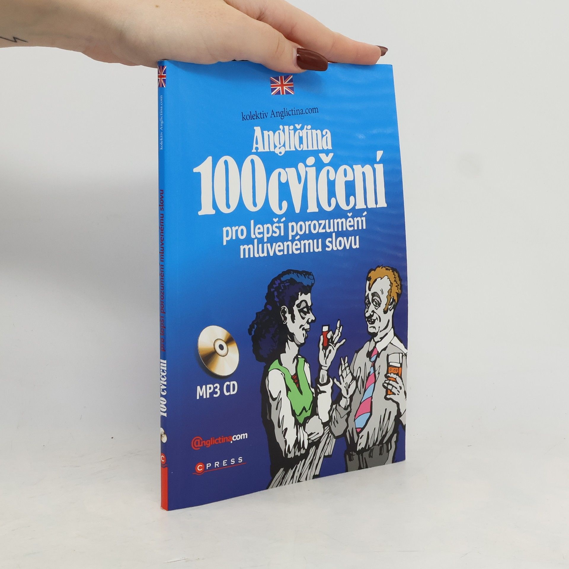 Angličtina. 100 cvičení pro lepší porozumění mluvenému slovu