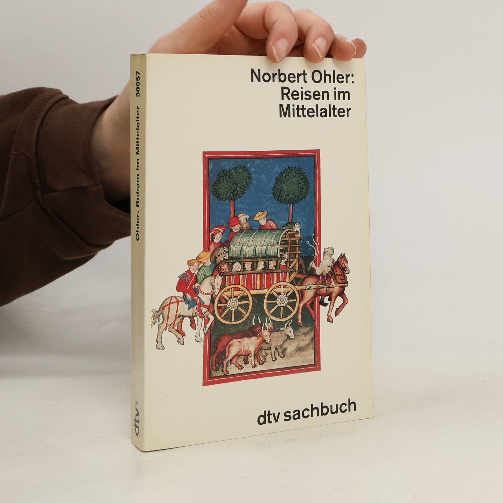 Norbert Ohler Reisen im Mittelalter