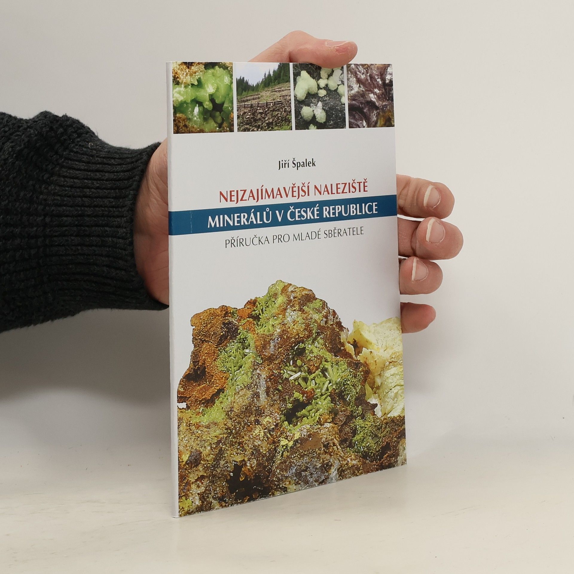 Nejzajímavější naleziště minerálů v České republice