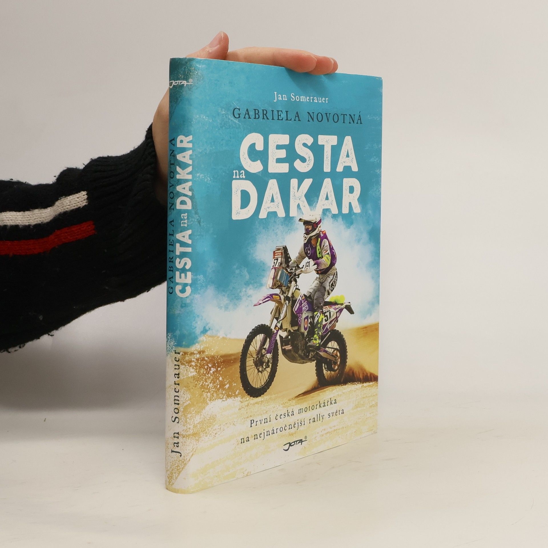 Jan Somerauer Gabriela Novotná. Cesta na Dakar