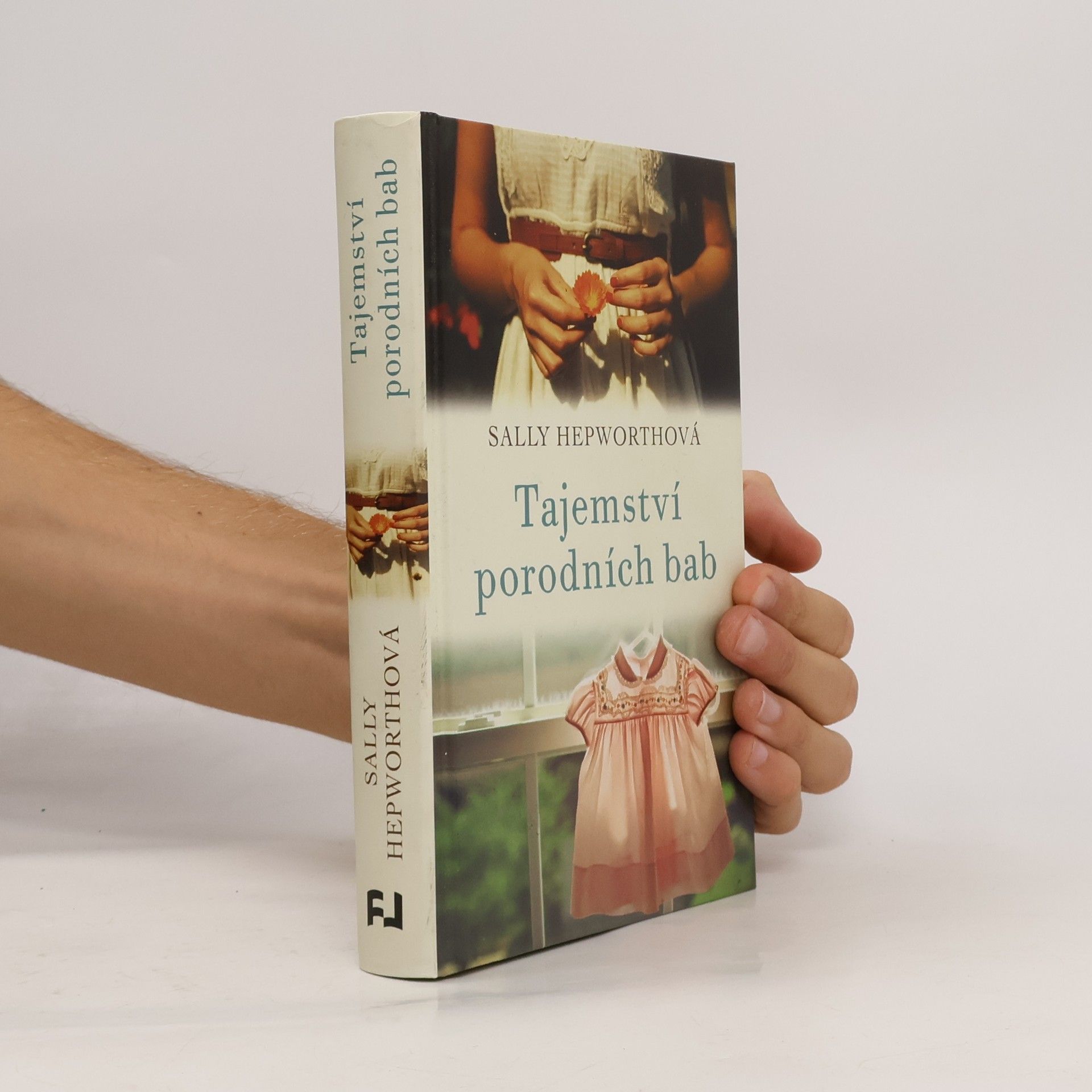 Sally Hepworth Tajemství porodních bab