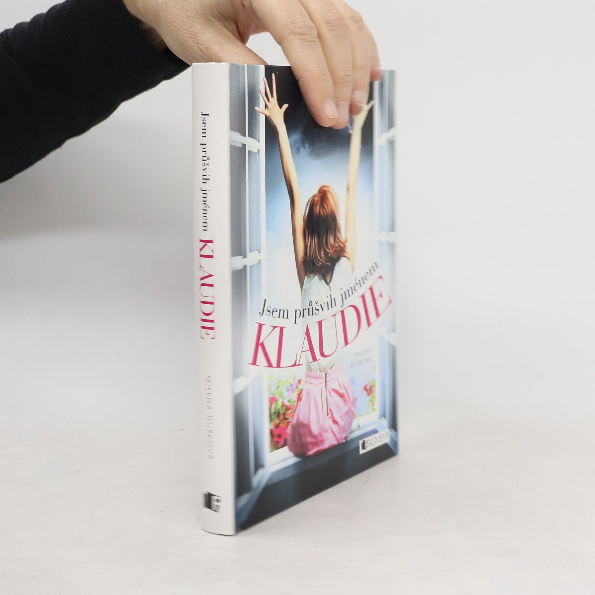 Milena Durková Jsem průšvih jménem Klaudie