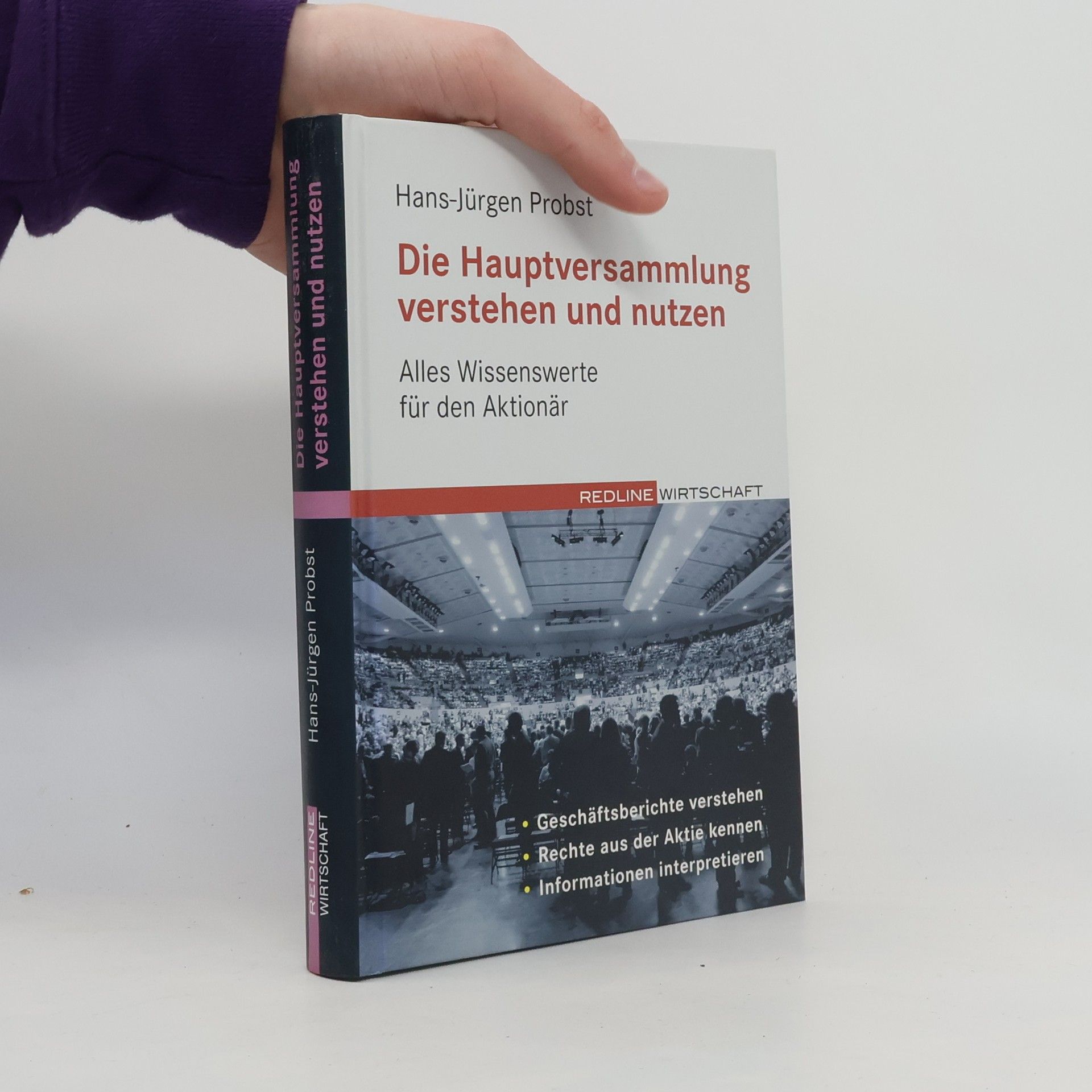 Jürgen Probst Die Hauptversammlung verstehen und nutzen