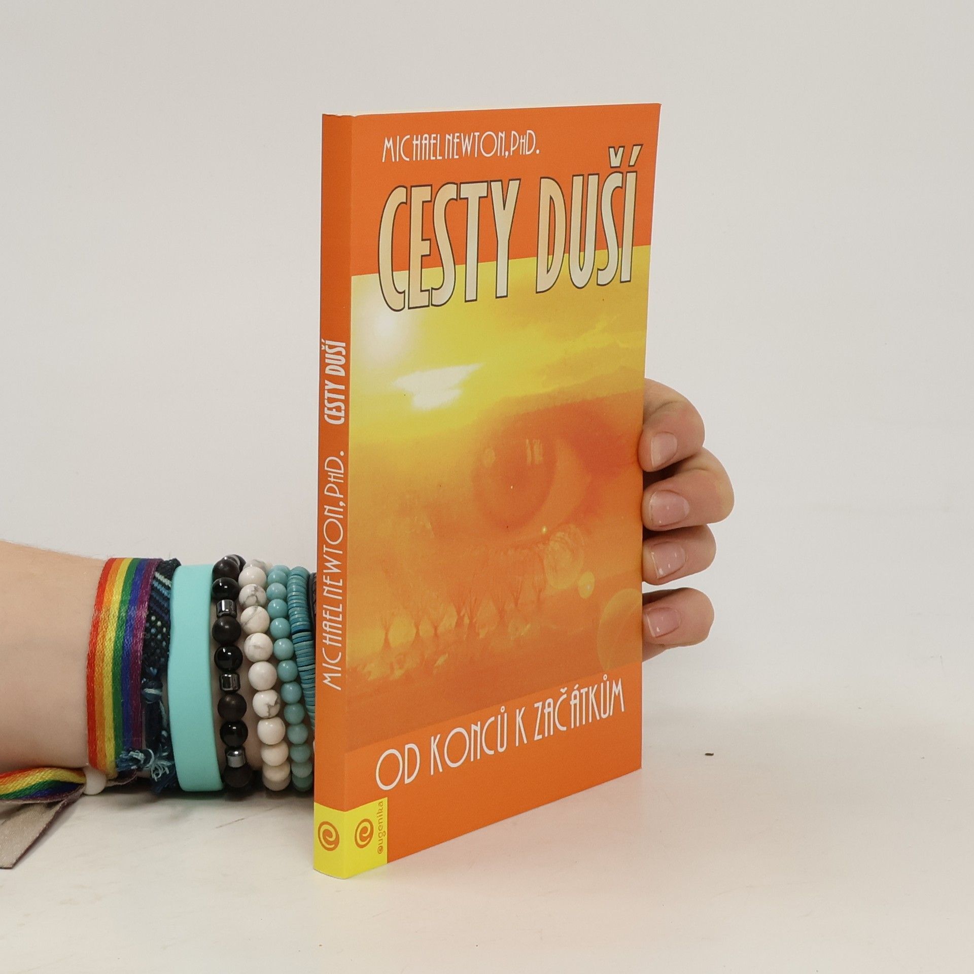 Michael Newton Cesty duší. Od konců k začátkům