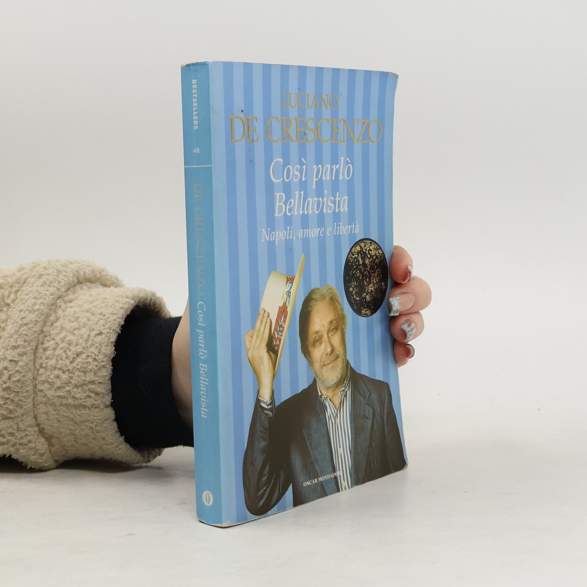 Luciano De Crescenzo Cosí parló Bellavista. Napoli, amore e libertá