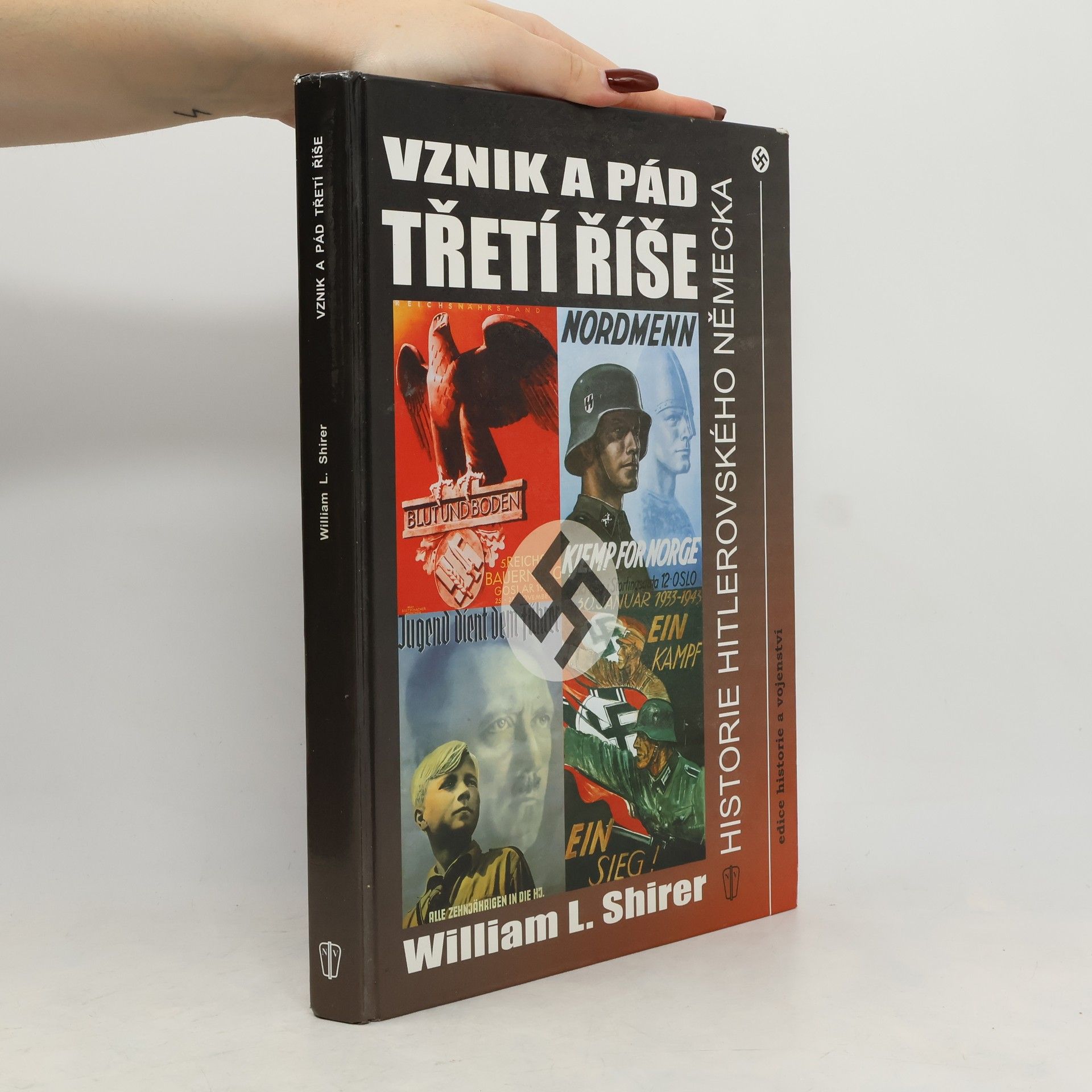 William L. Shirer Vznik a pád Třetí říše