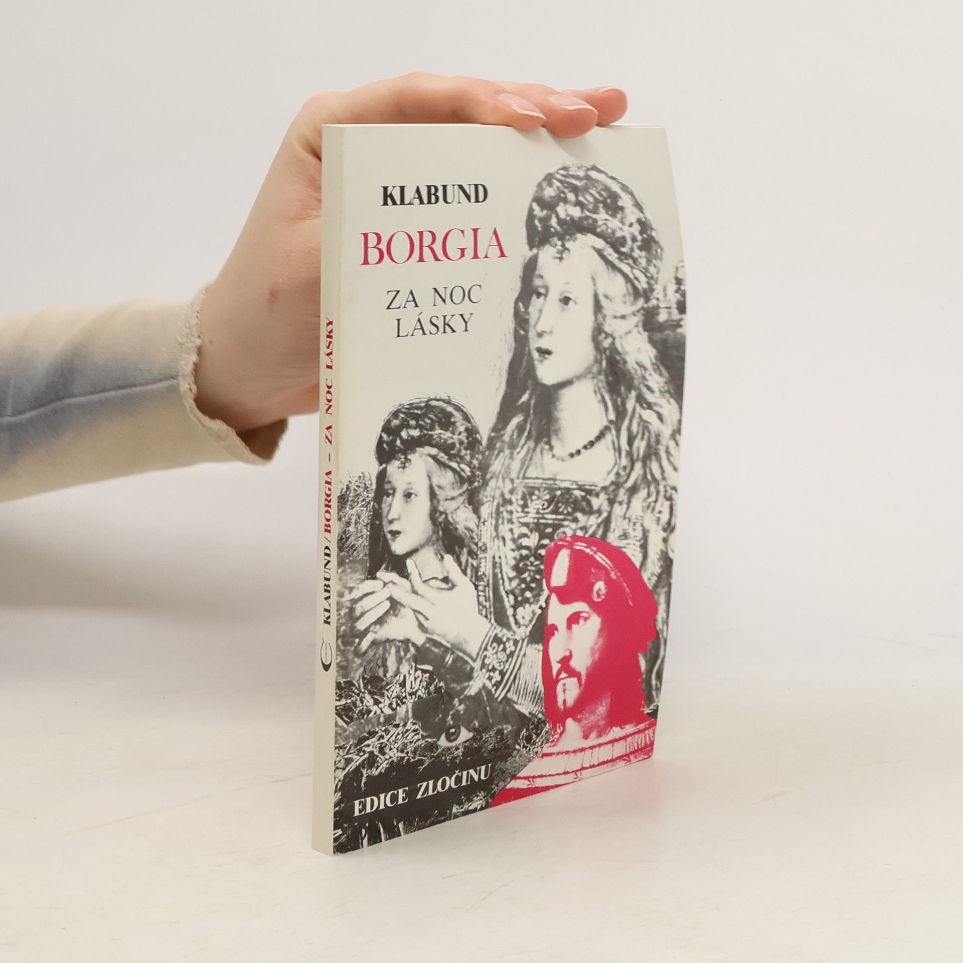 Klabund Borgia. Za noc lásky.