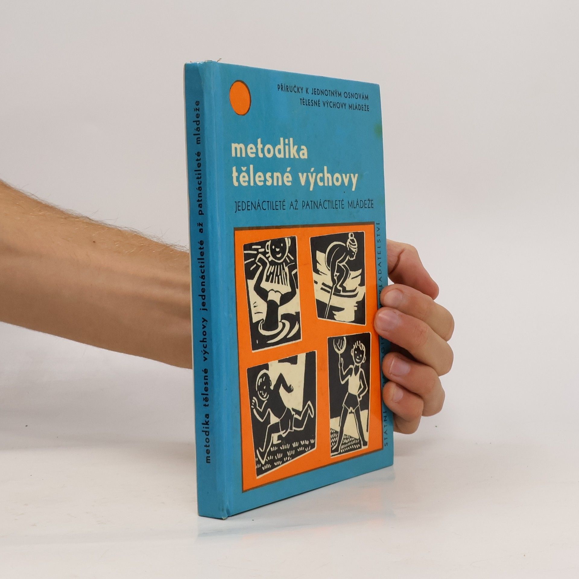 Autorenkollektiv Metodika tělesné výchovy jedenáctileté až patnáctileté mládeže