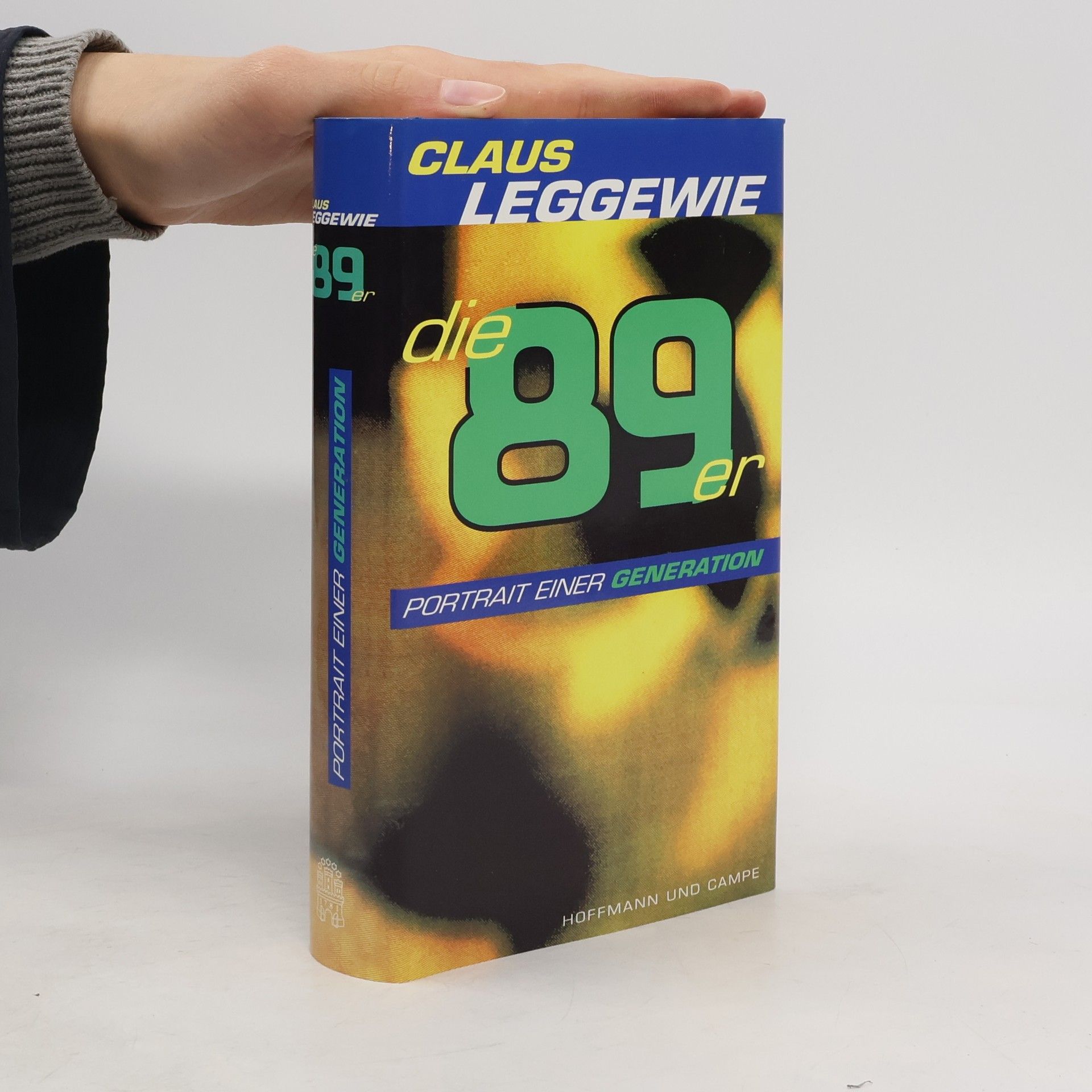 Claus Leggewie Die 89er