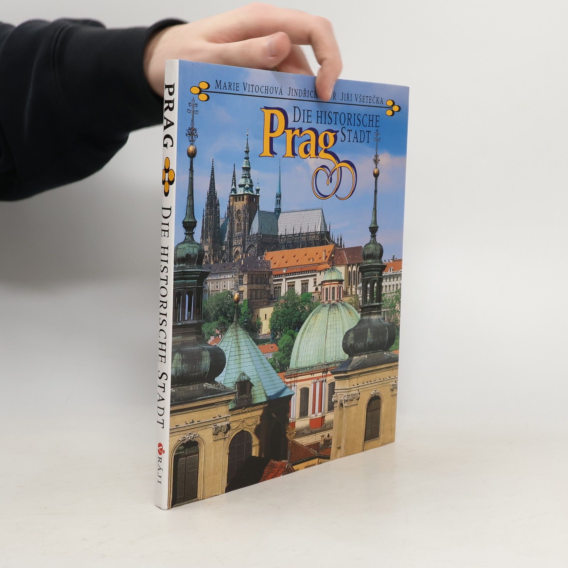 Prag. Die historische Stadt