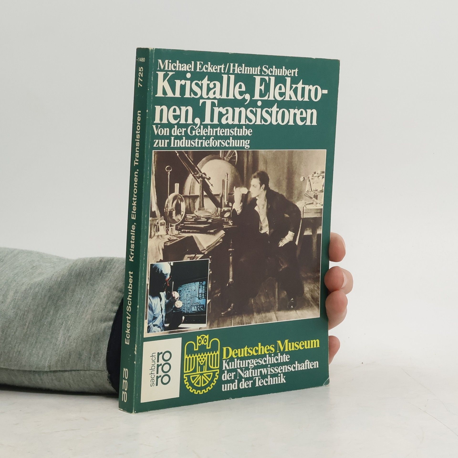 Michael Eckert Kristalle, Elektronen, Transistoren