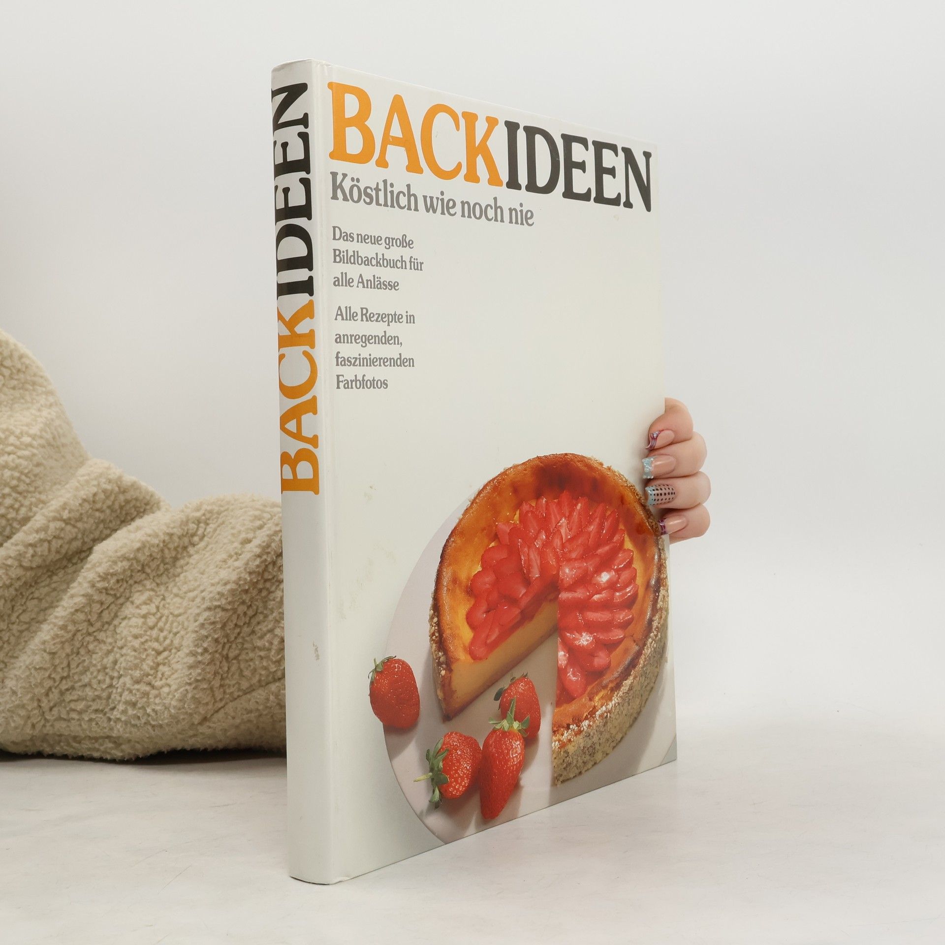 Annette Wolter Kochideen - Köstlich wie noch nie