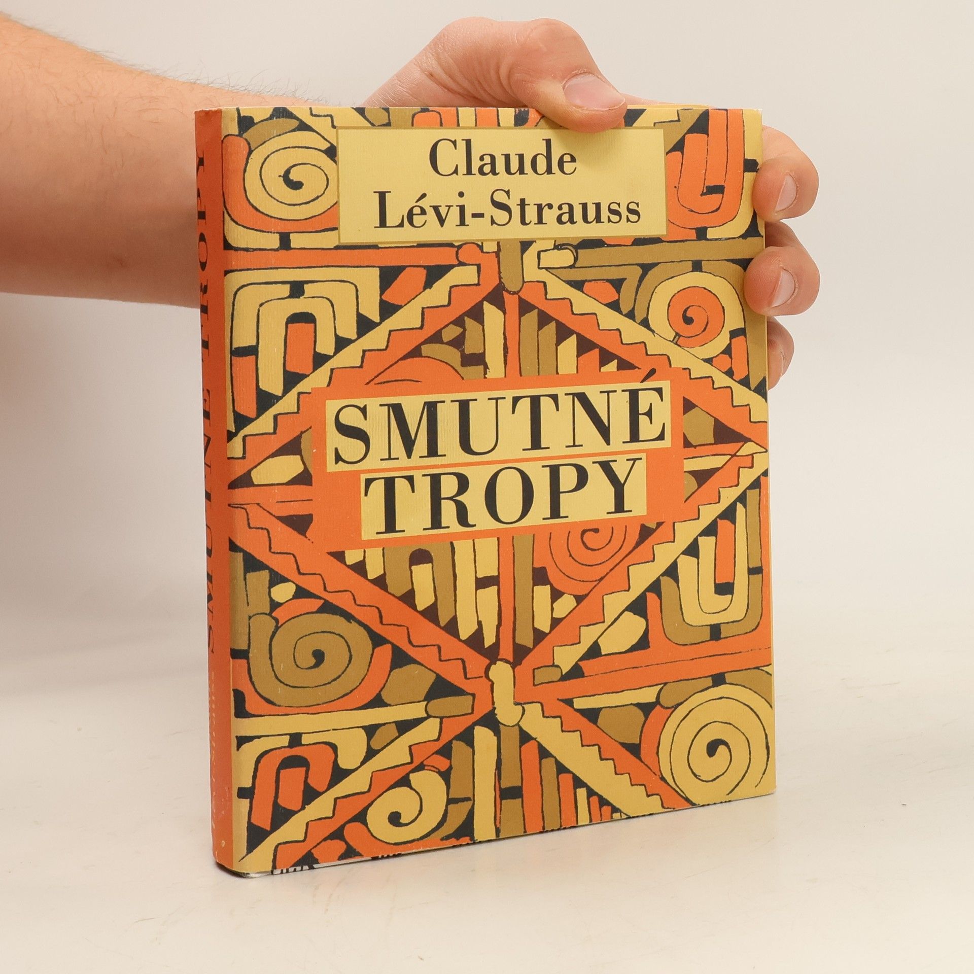 Claude Lévi-Strauss Smutné tropy