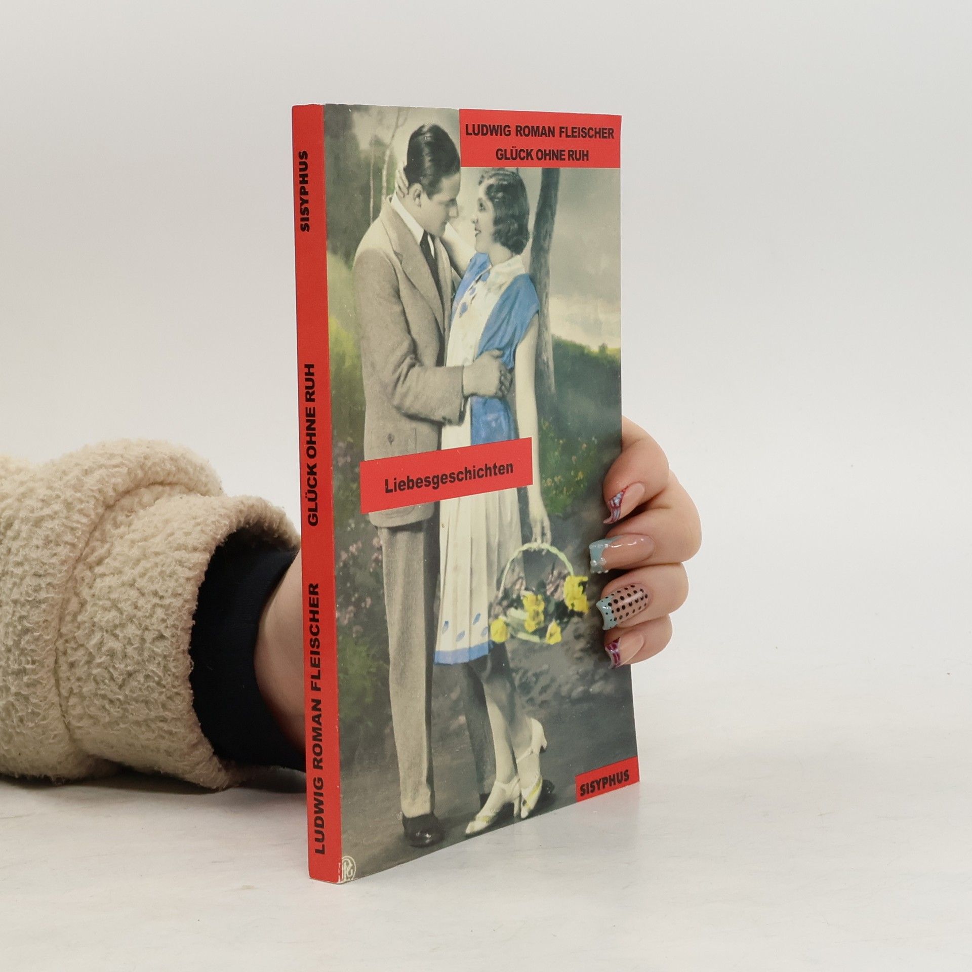 Ludwig Roman Fleischer Glück ohne Ruh