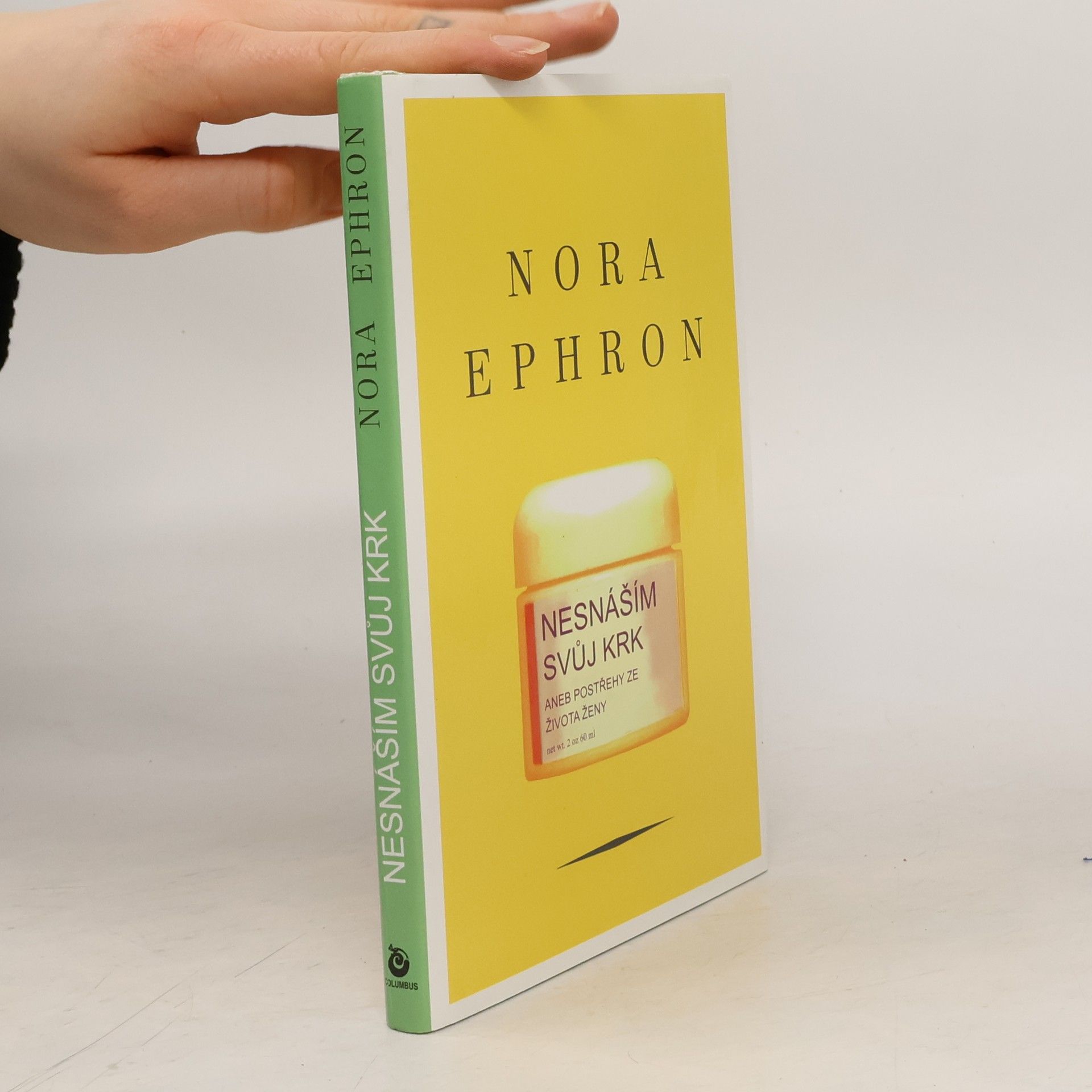 Nora Ephron Nesnáším svůj krk, aneb, Postřehy ze života ženy