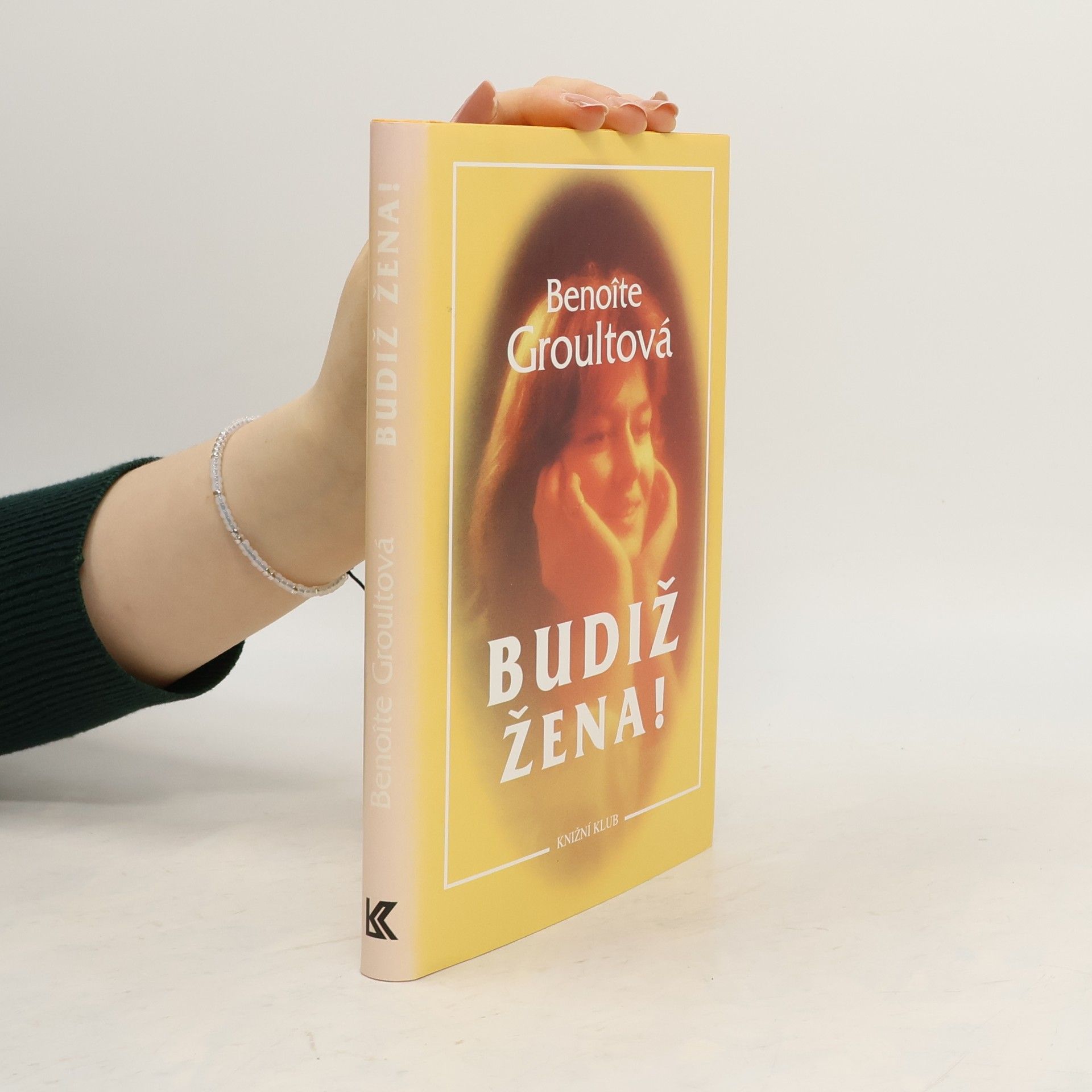 Benoîte Groult Budiž žena!