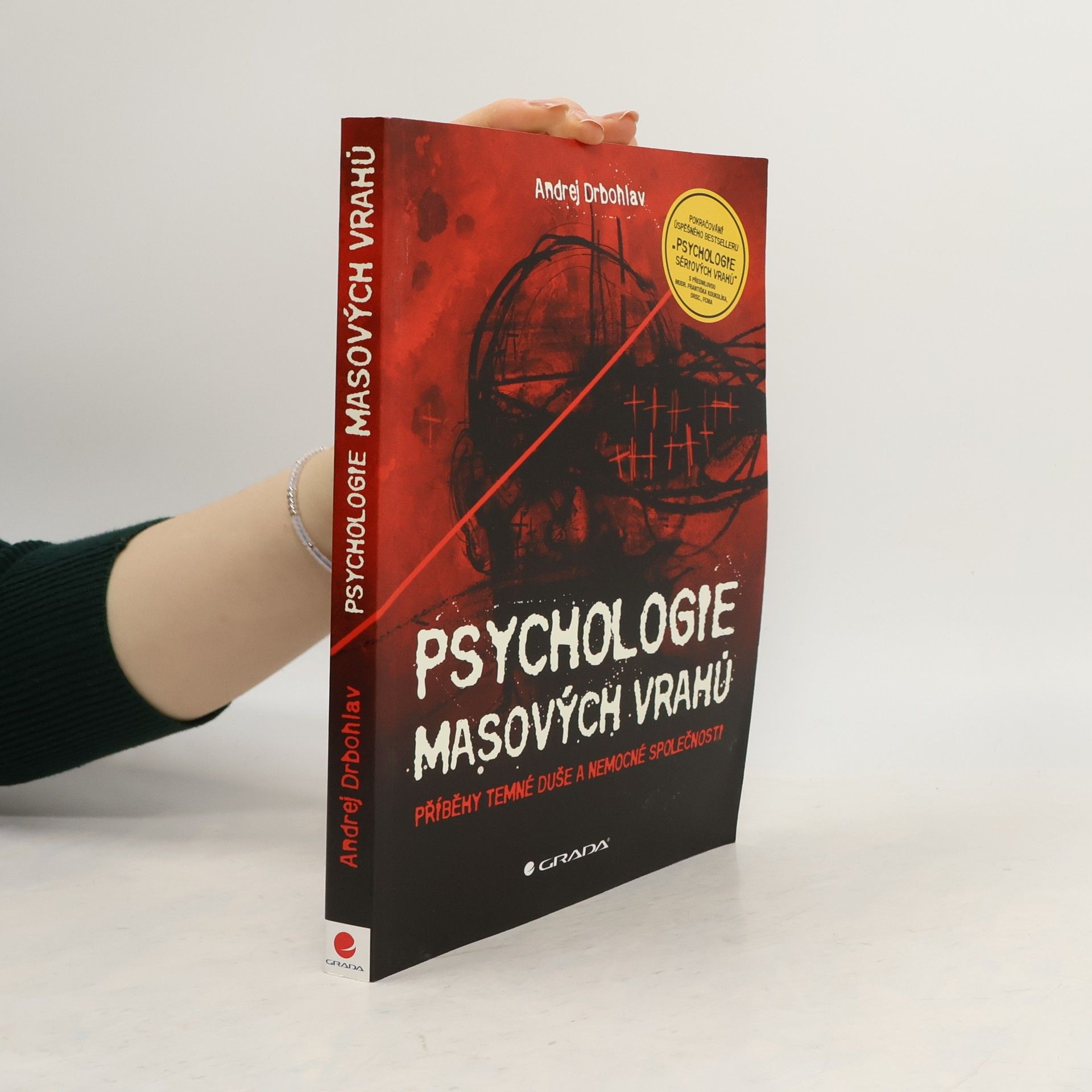 Andrej Drbohlav Psychologie masových vrahů