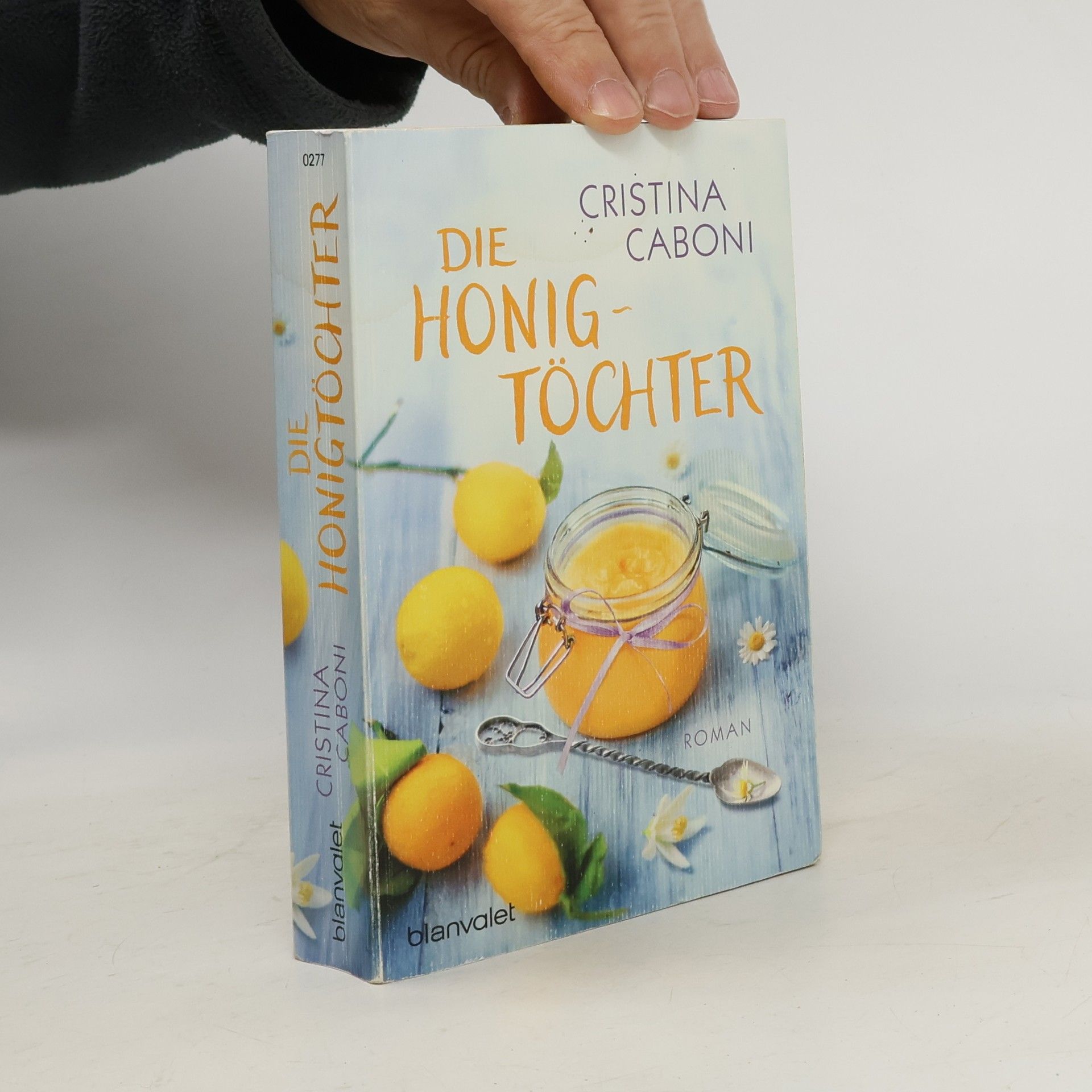 Cristina Caboni Die Honig Töchter