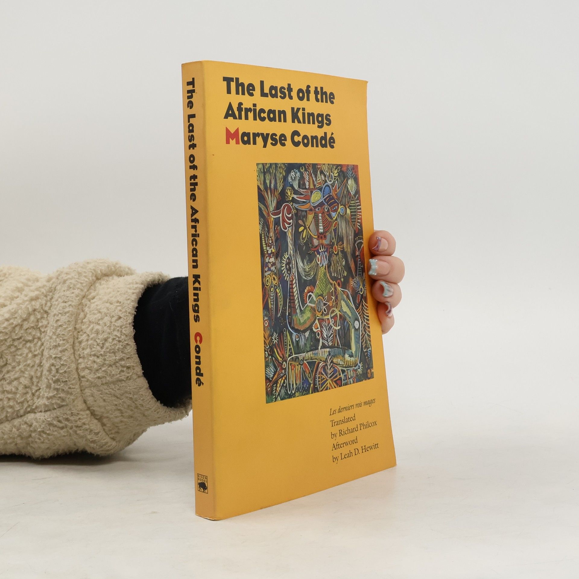 Maryse Condé The Last of the African Kings