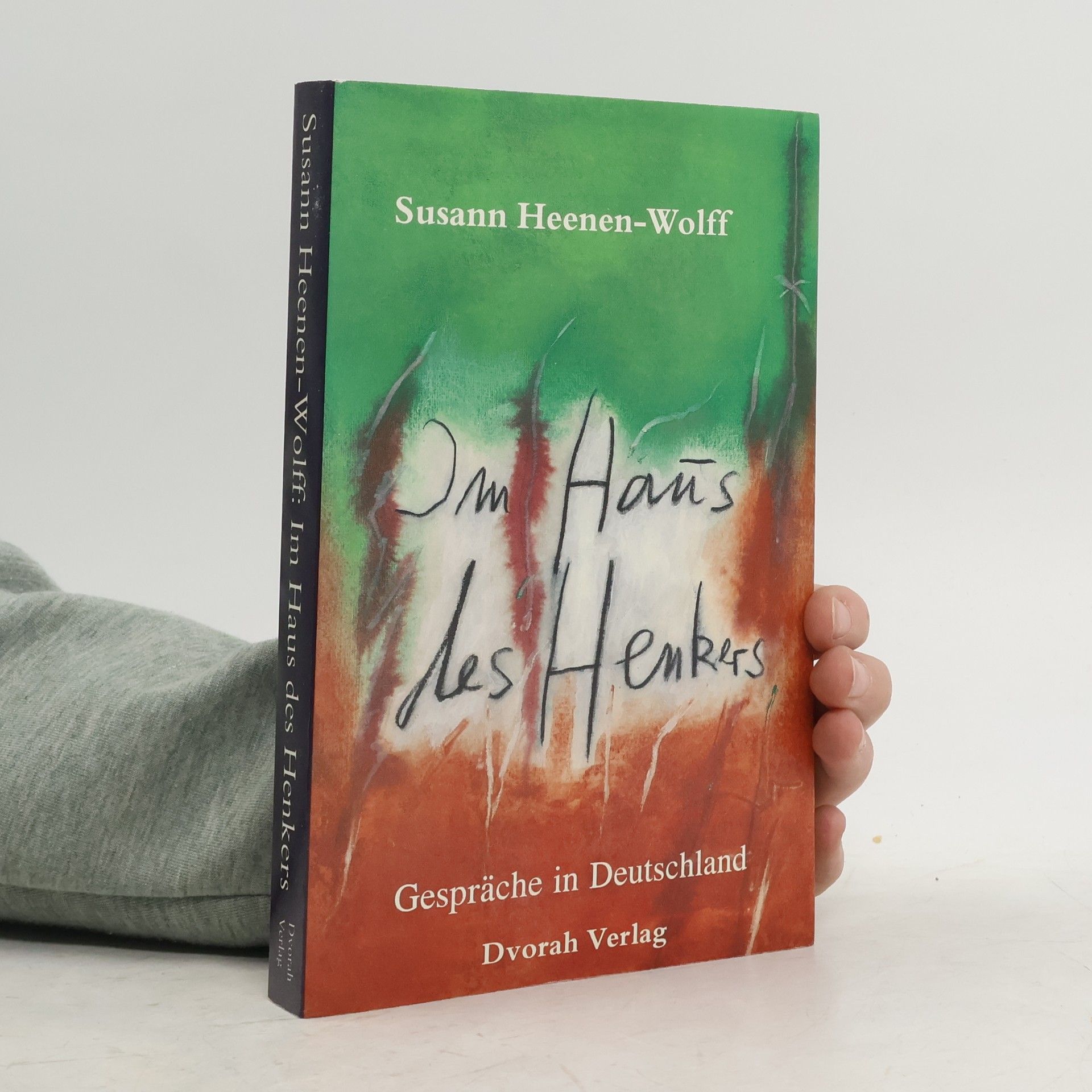 Susann Heenen Wolff Im Haus des Henkers