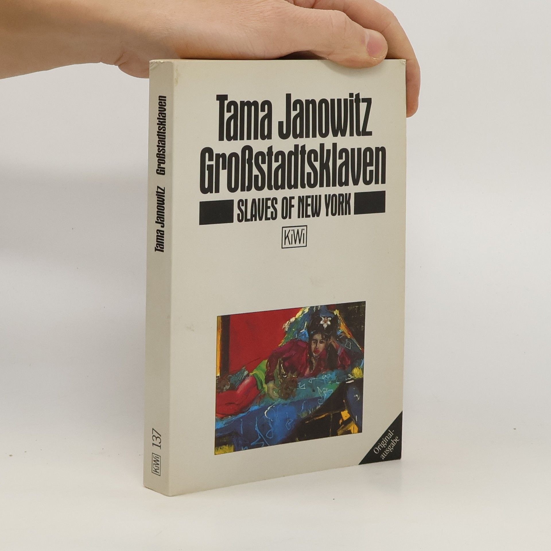 Tama Janowitz Grossstadtsklaven. Slaves of New York