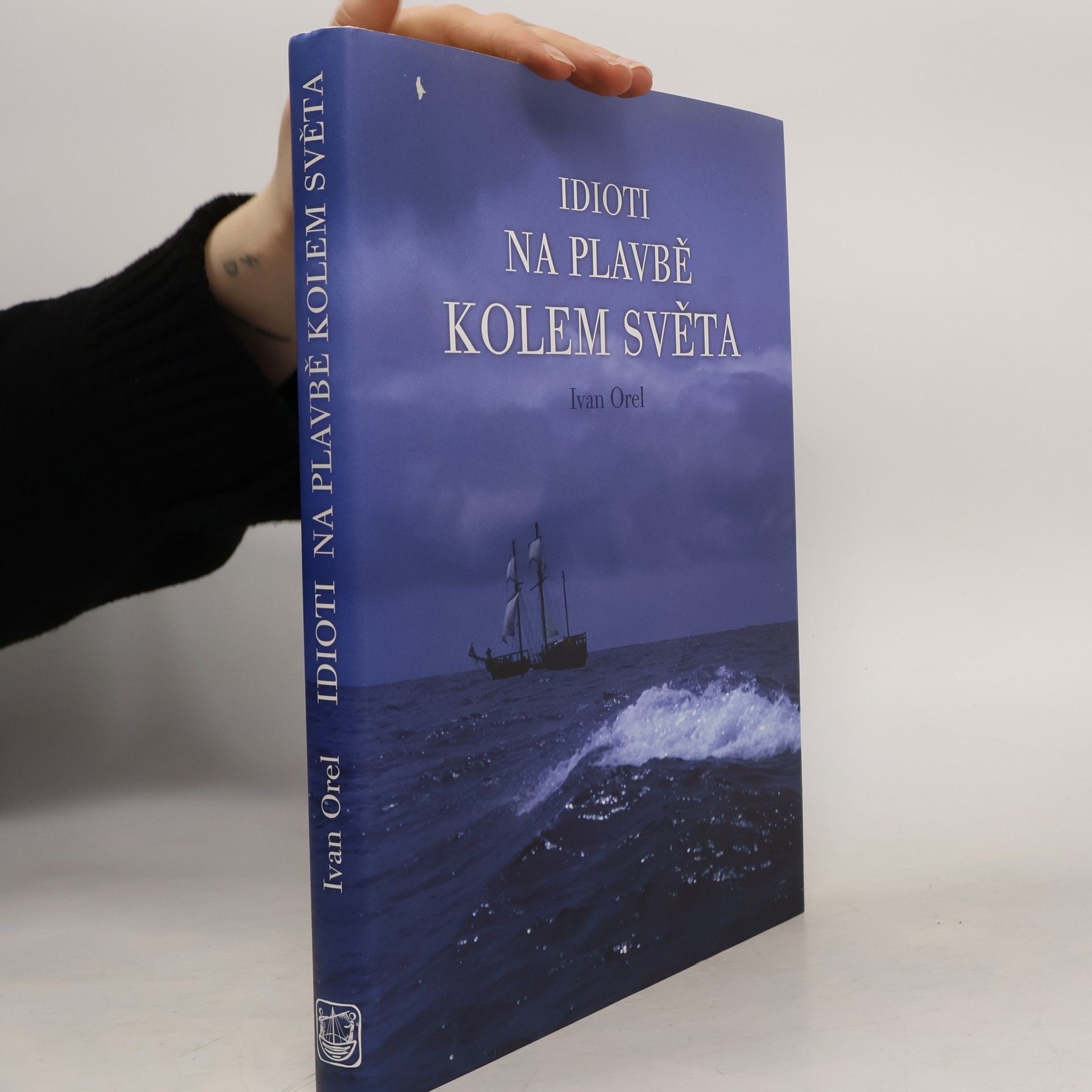 Ivan Orel Idioti na plavbě kolem světa