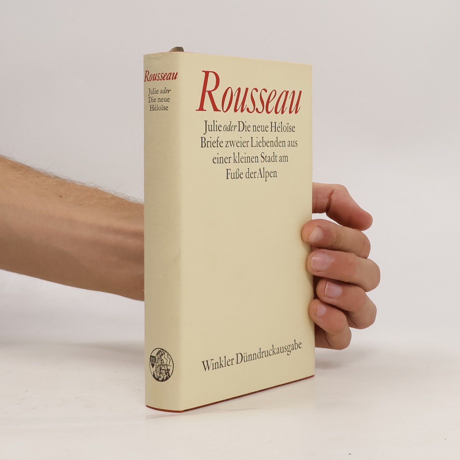 Jean-Jacques Rousseau Julie oder Die neue Heloise