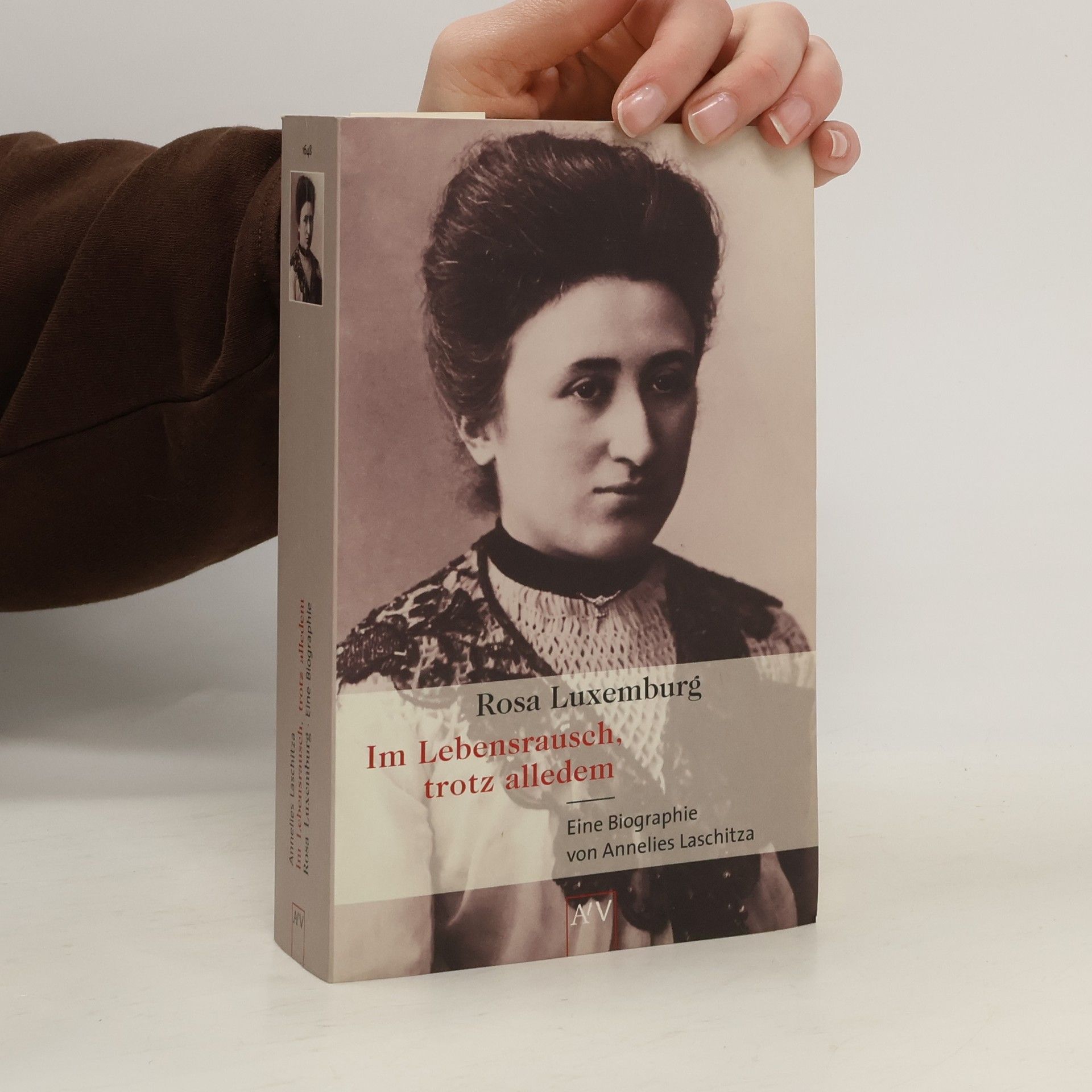 Im Lebensrausch, trotz alledem - Rosa Luxemburg