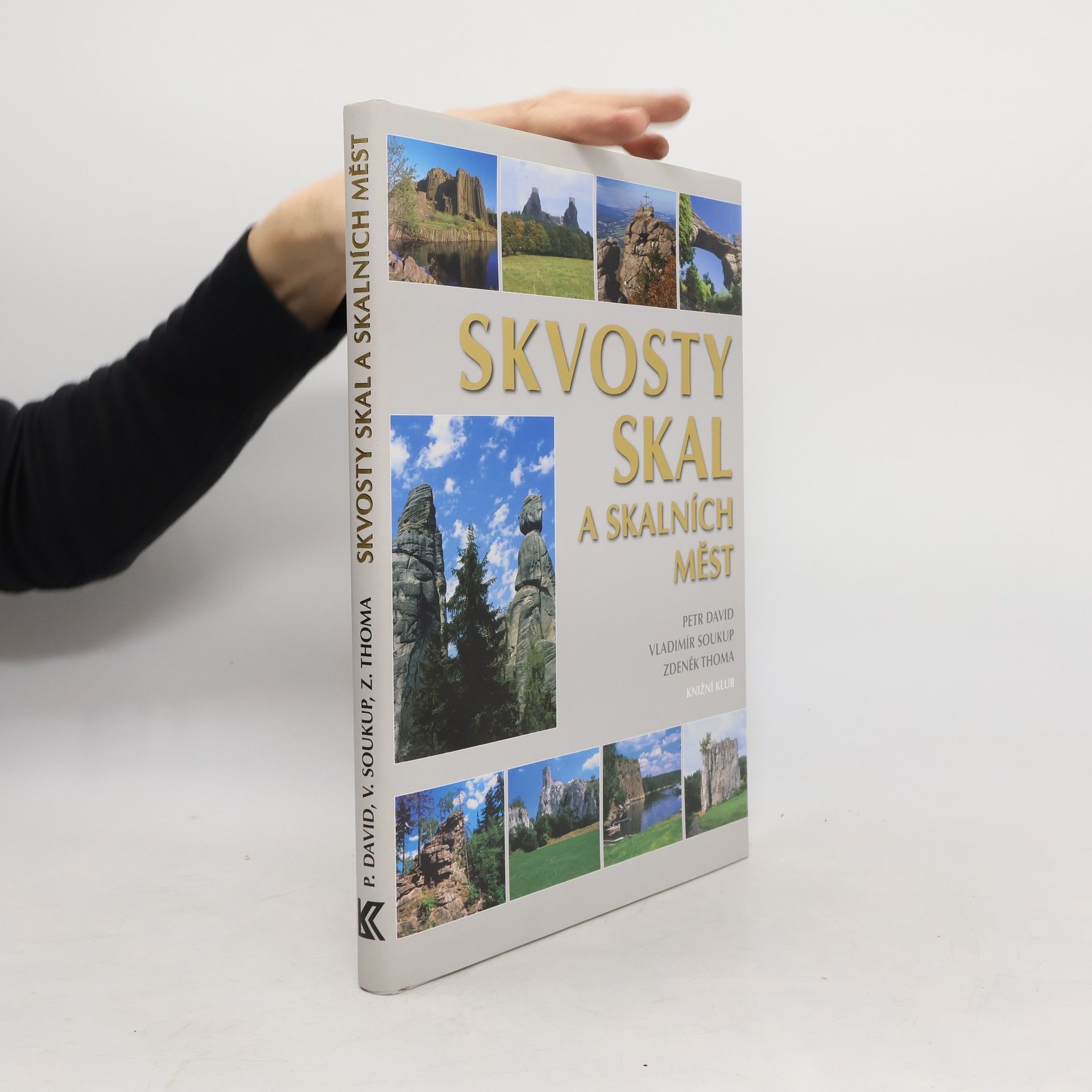 Petr David Skvosty skal a skalních měst