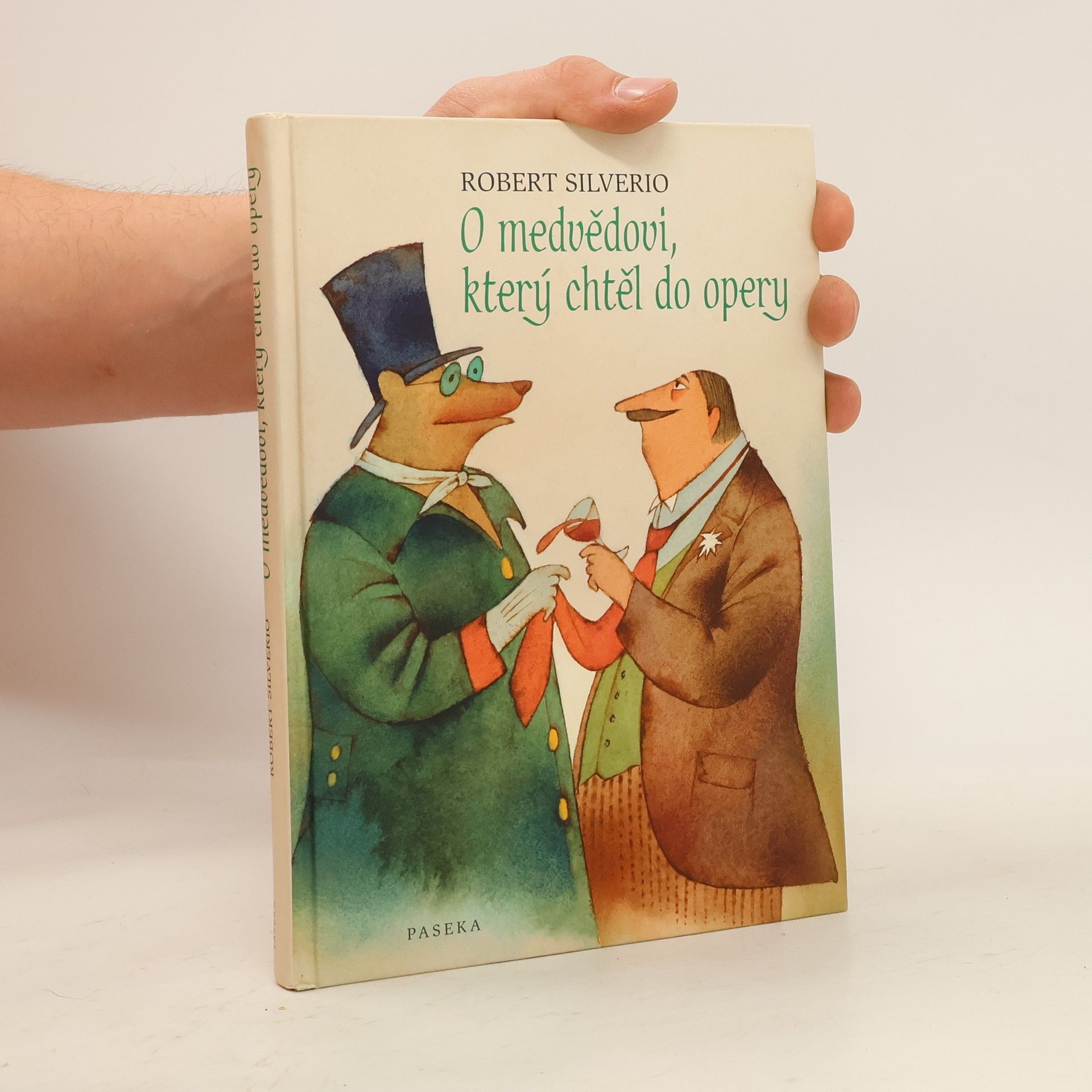Robert Silverio O medvědovi, který chtěl do opery