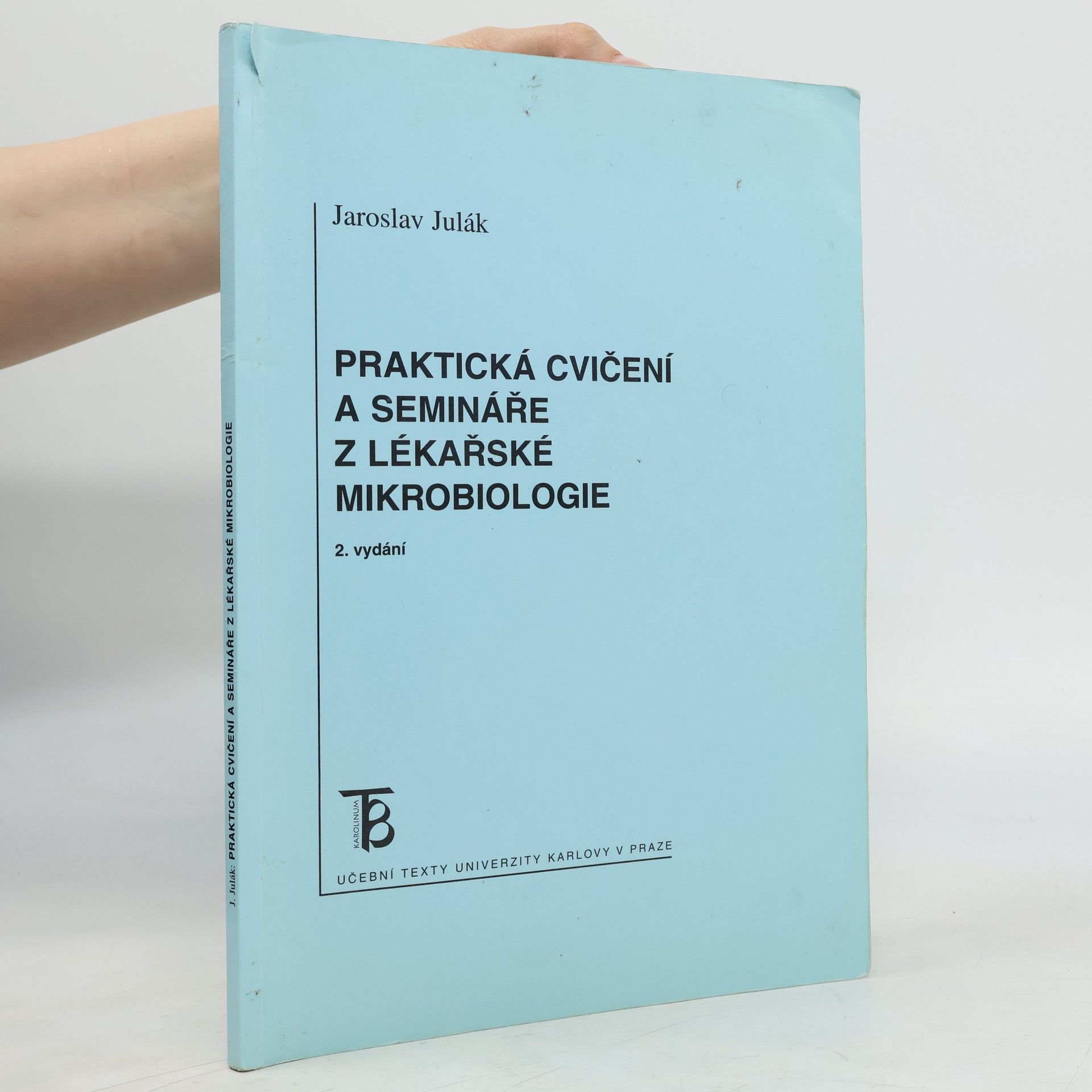 Praktická cvičení a semináře z lékařské mikrobiologie