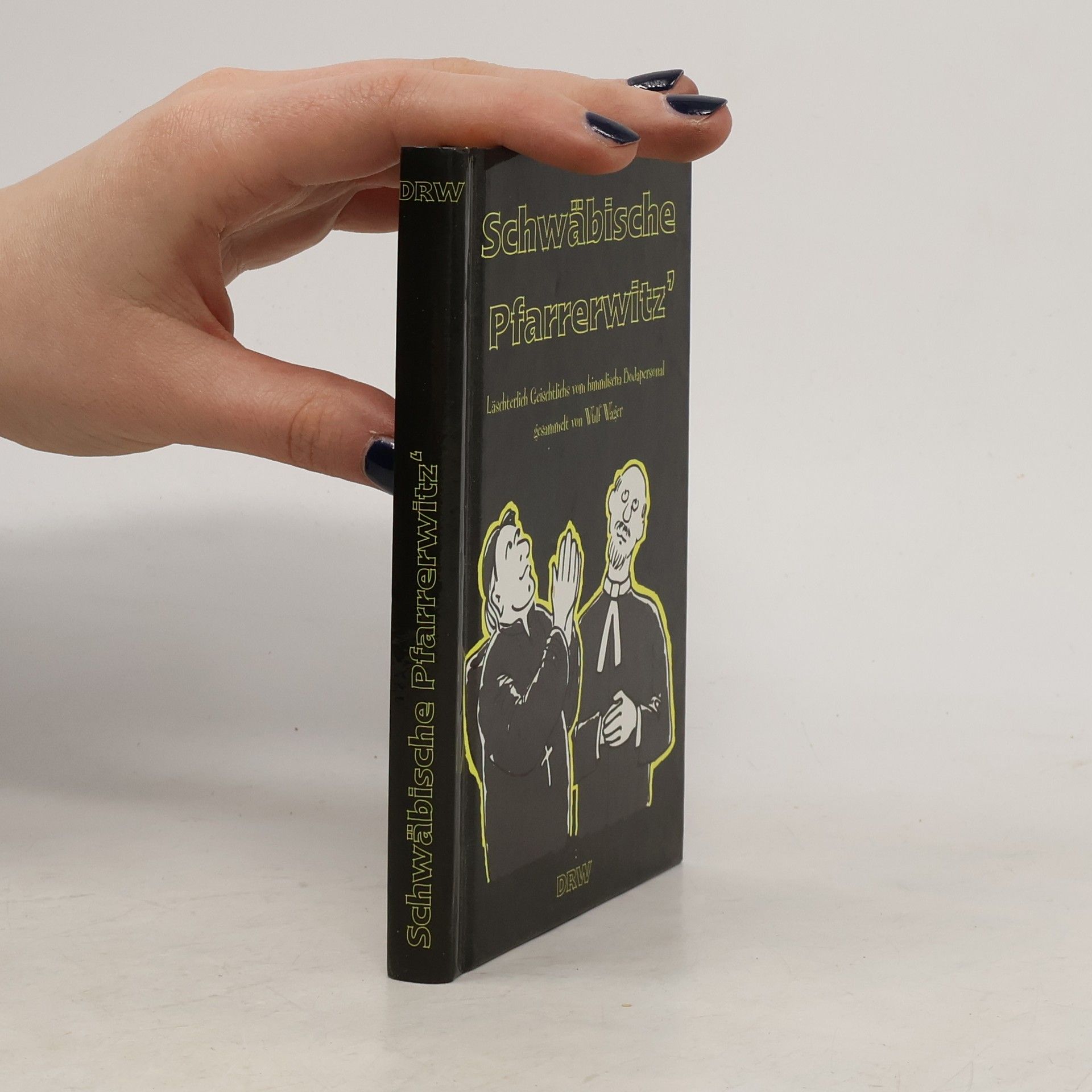 Wulf Wager Schwäbische Pfarrerwitz ́