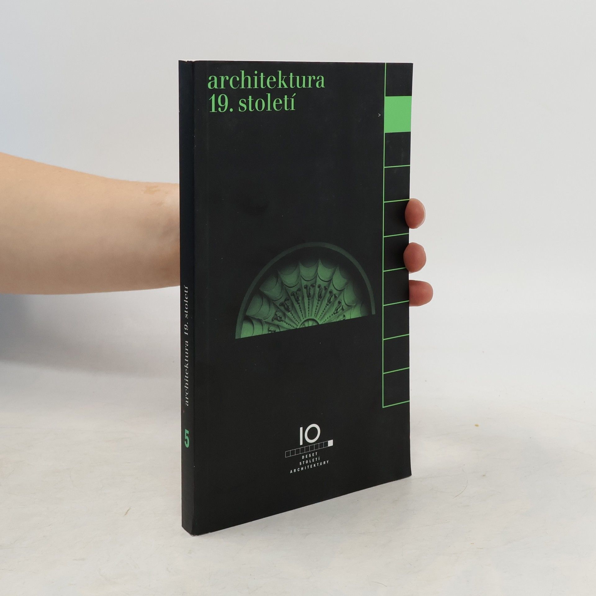Pavel Zatloukal 10 století architektury 5. Architektura 19. století