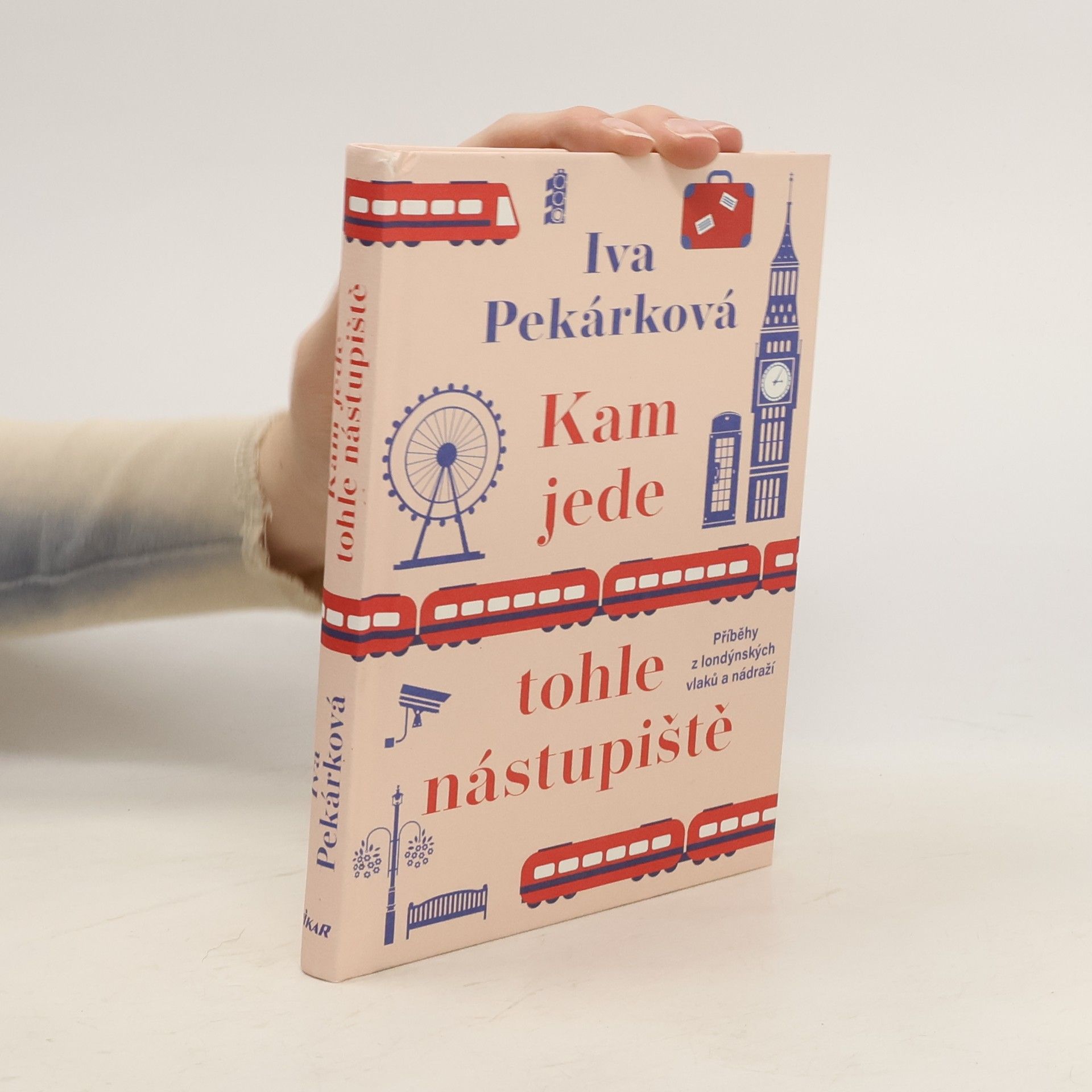 Iva Pekárková Kam jede tohle nástupiště