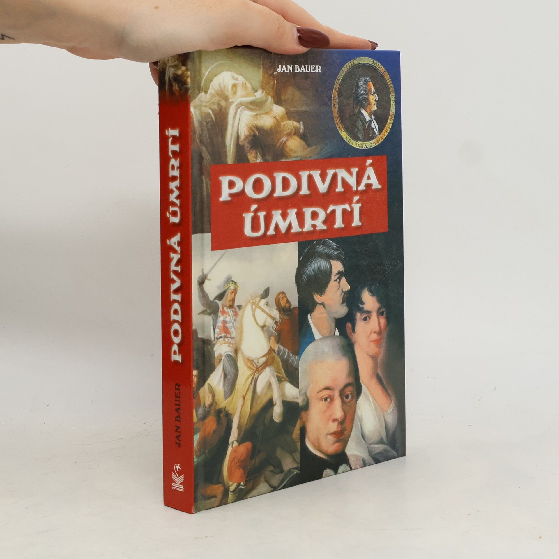 Jan Bauer Podivná úmrtí