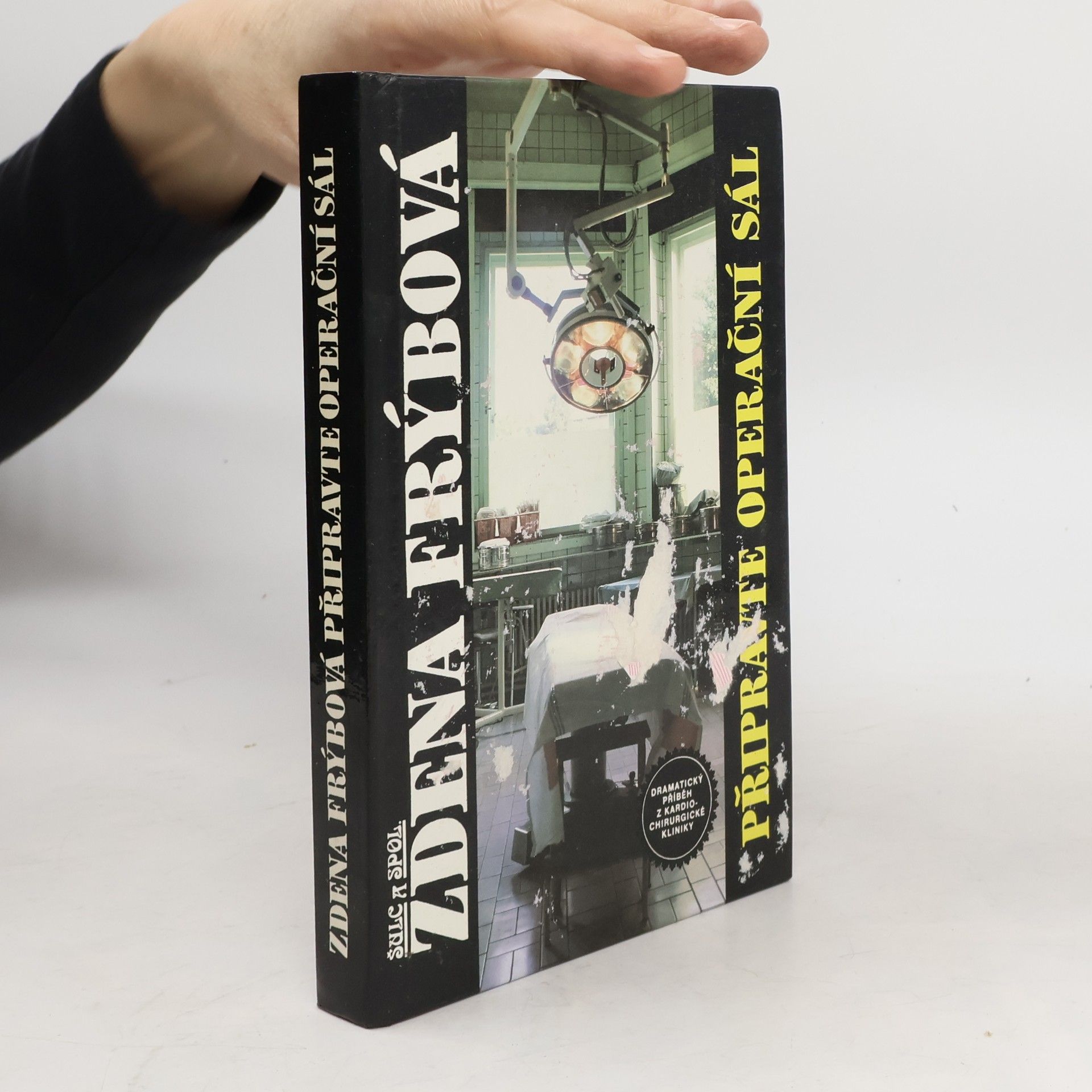 Zdena Frýbová Připravte operační sál