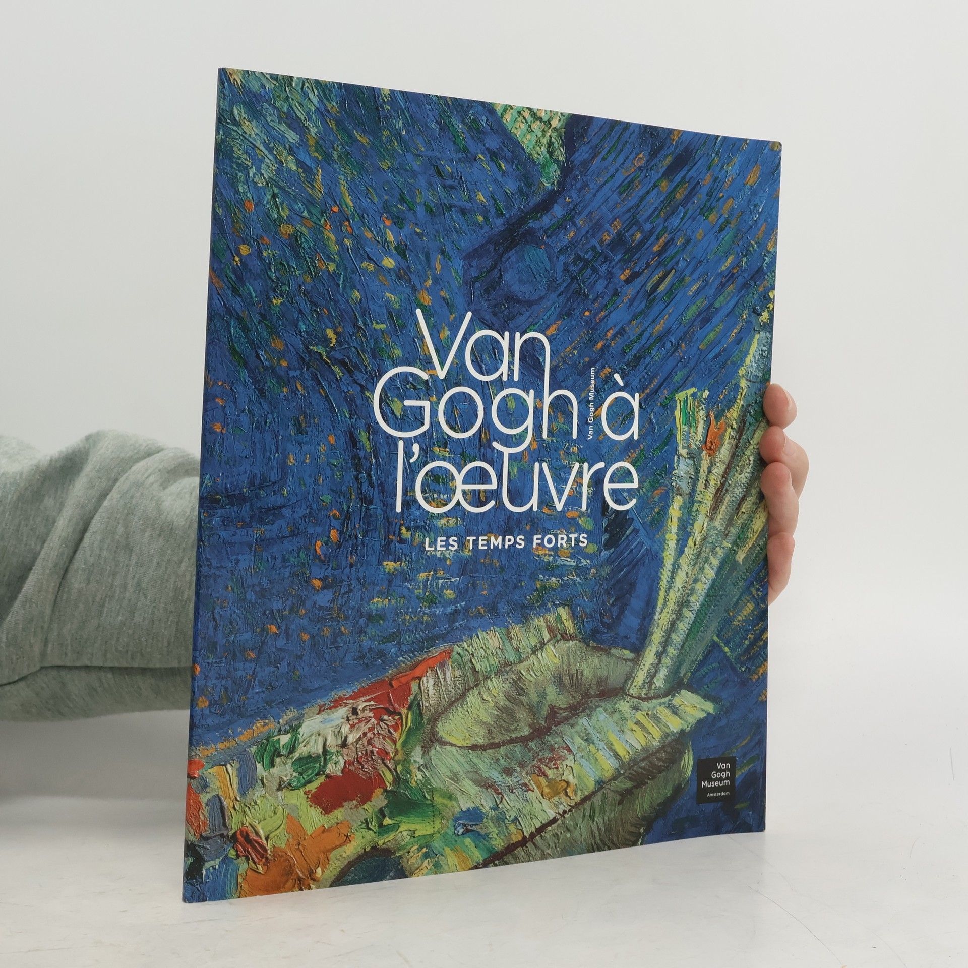 Van Gogh à l'oeuvre