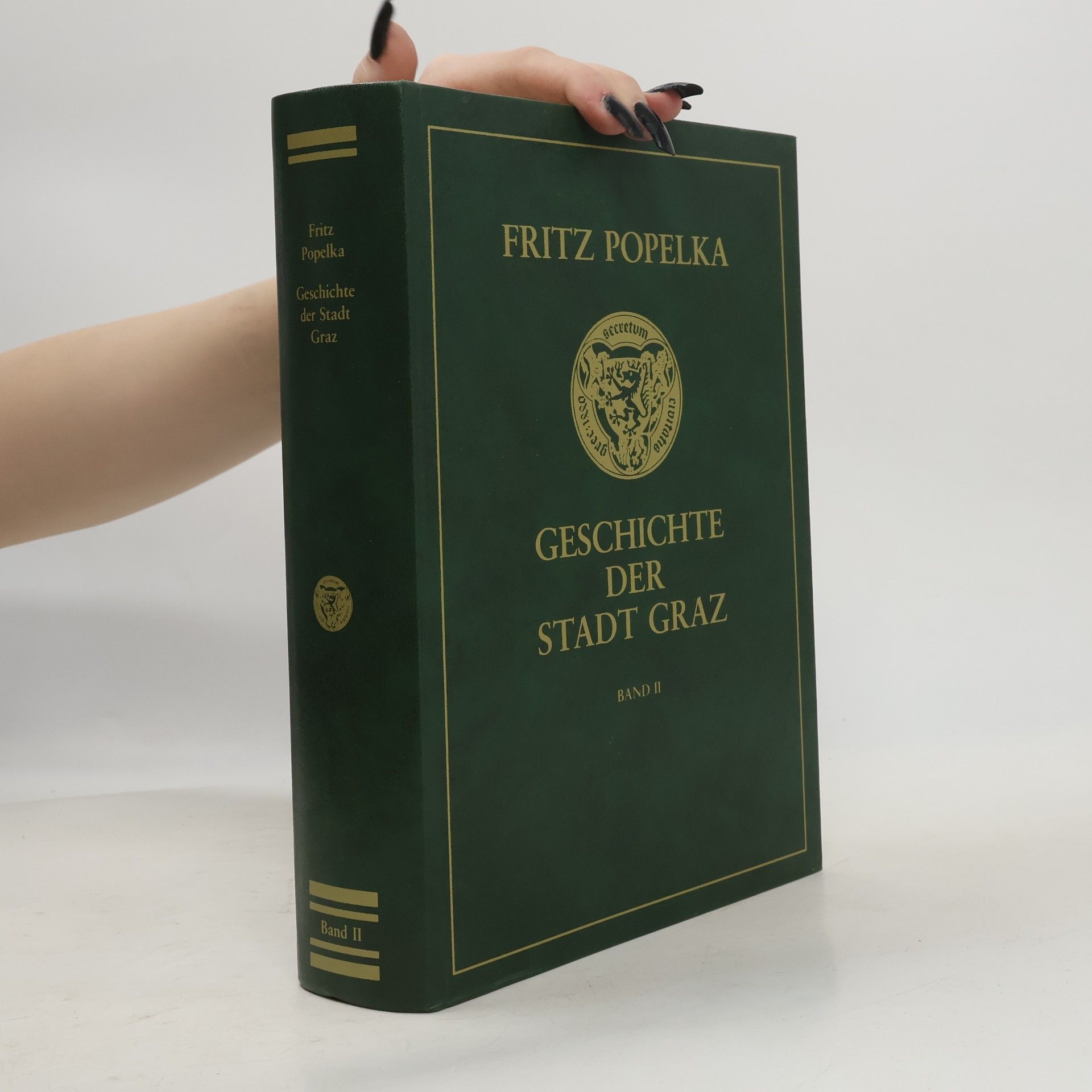 Fritz Popelka Geschichte der Stadt Graz II